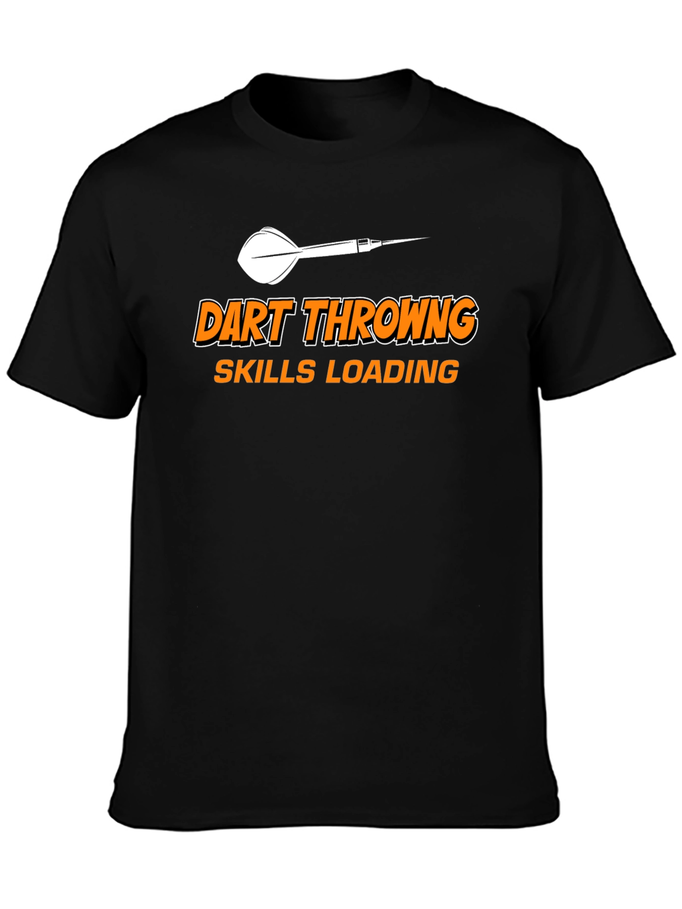 Dart Throwing Skills Loading Funny T-Shirt