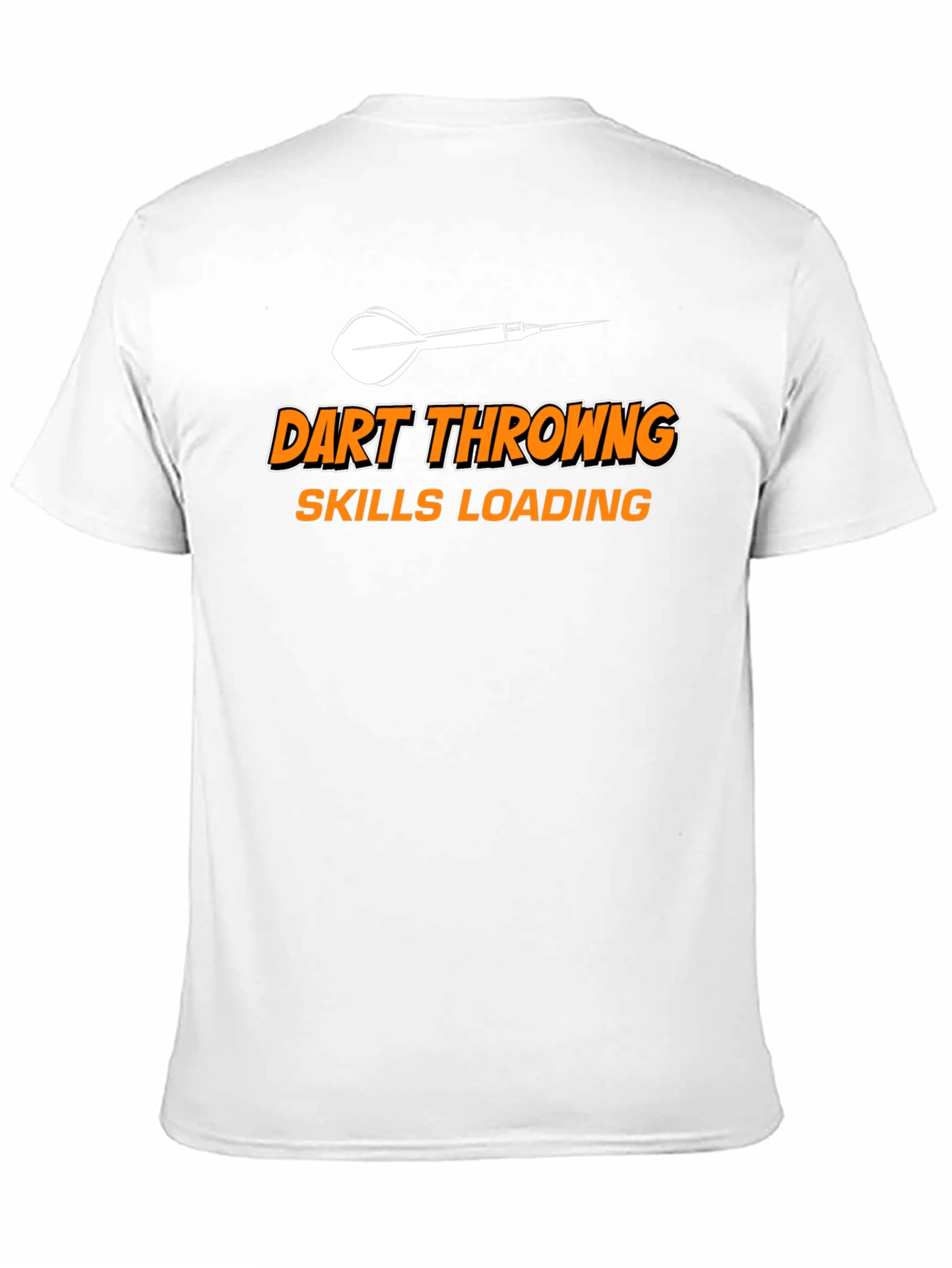 Dart Throwing Skills Loading Funny T-Shirt