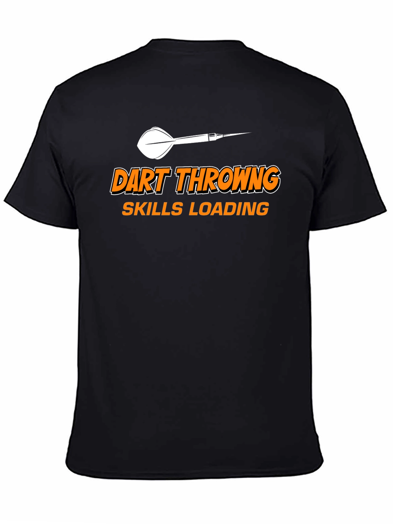 Dart Throwing Skills Loading Funny T-Shirt