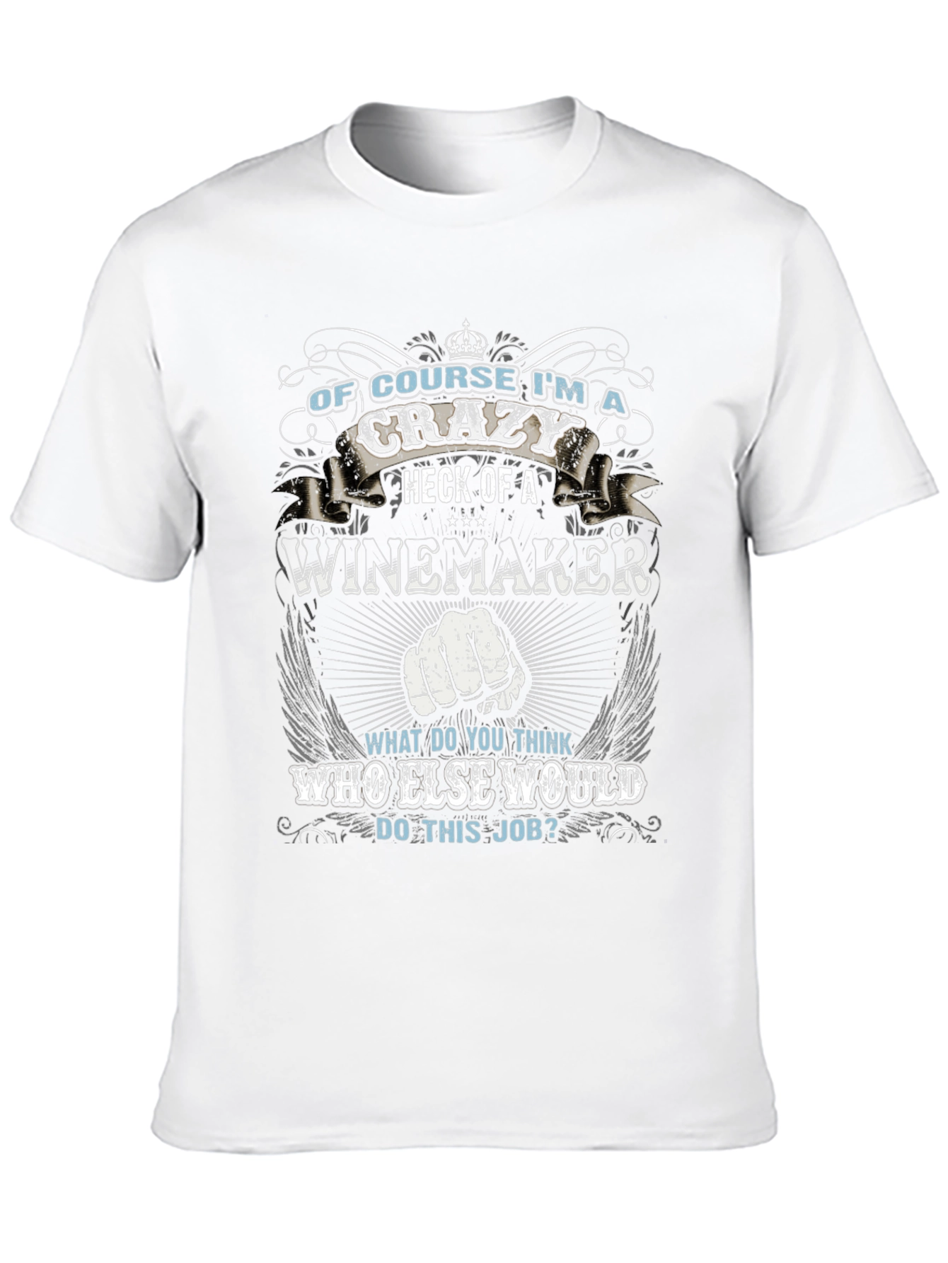Crazy Winemaker T-Shirt - Novelty Graphic Tee