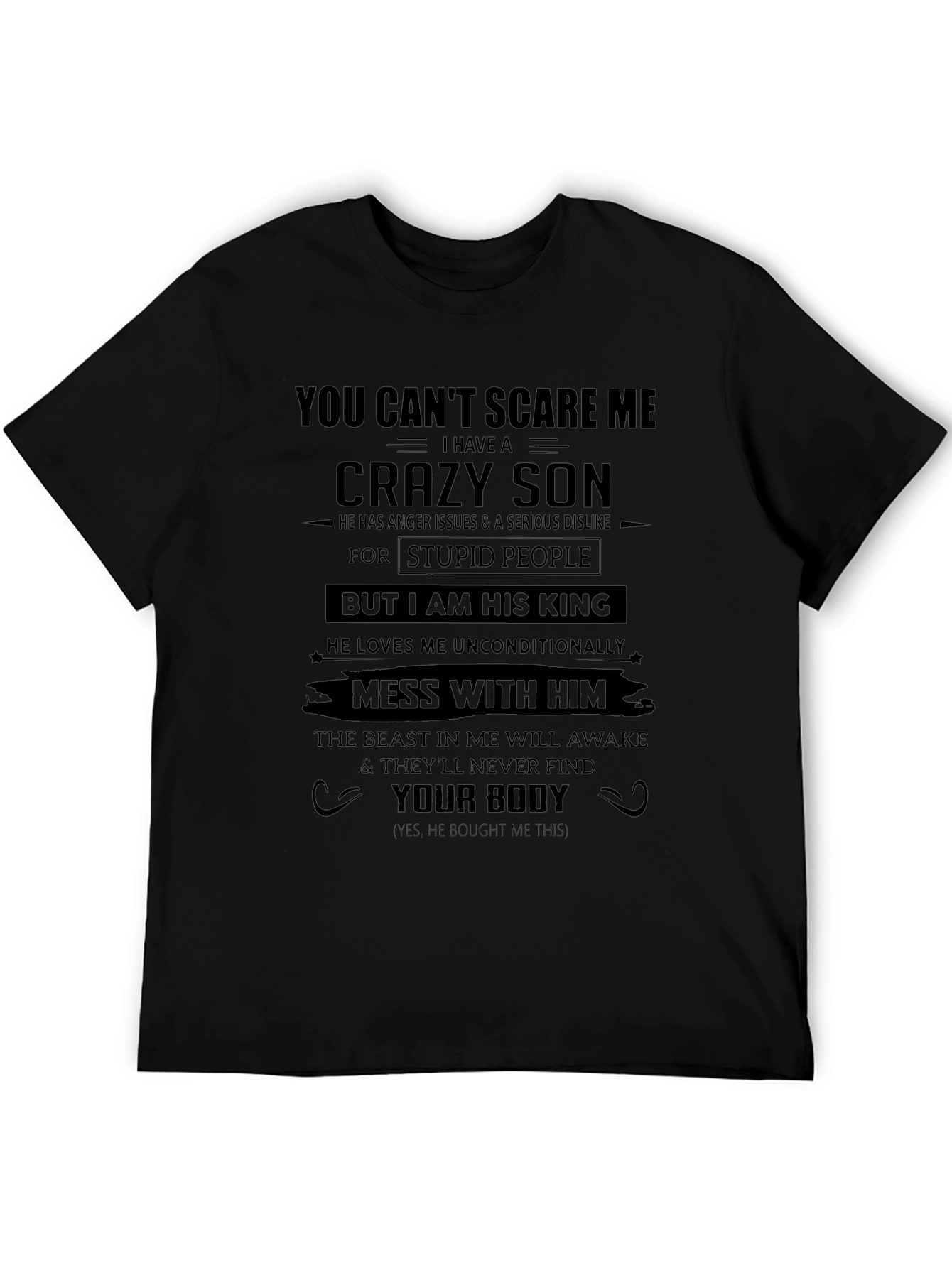 You Cant Scare Me Crazy Son T-Shirt