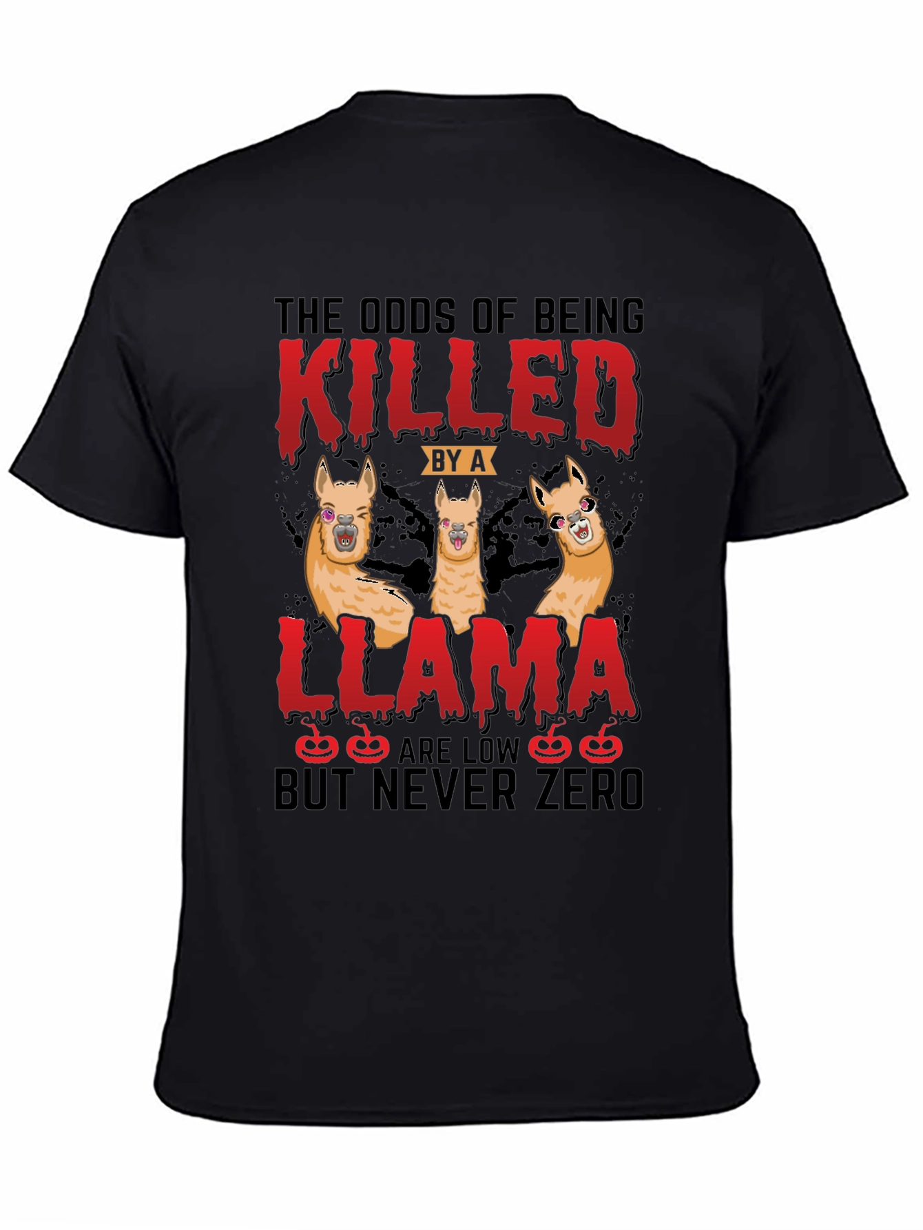 Odds of Being Killed by a Llama T-Shirt