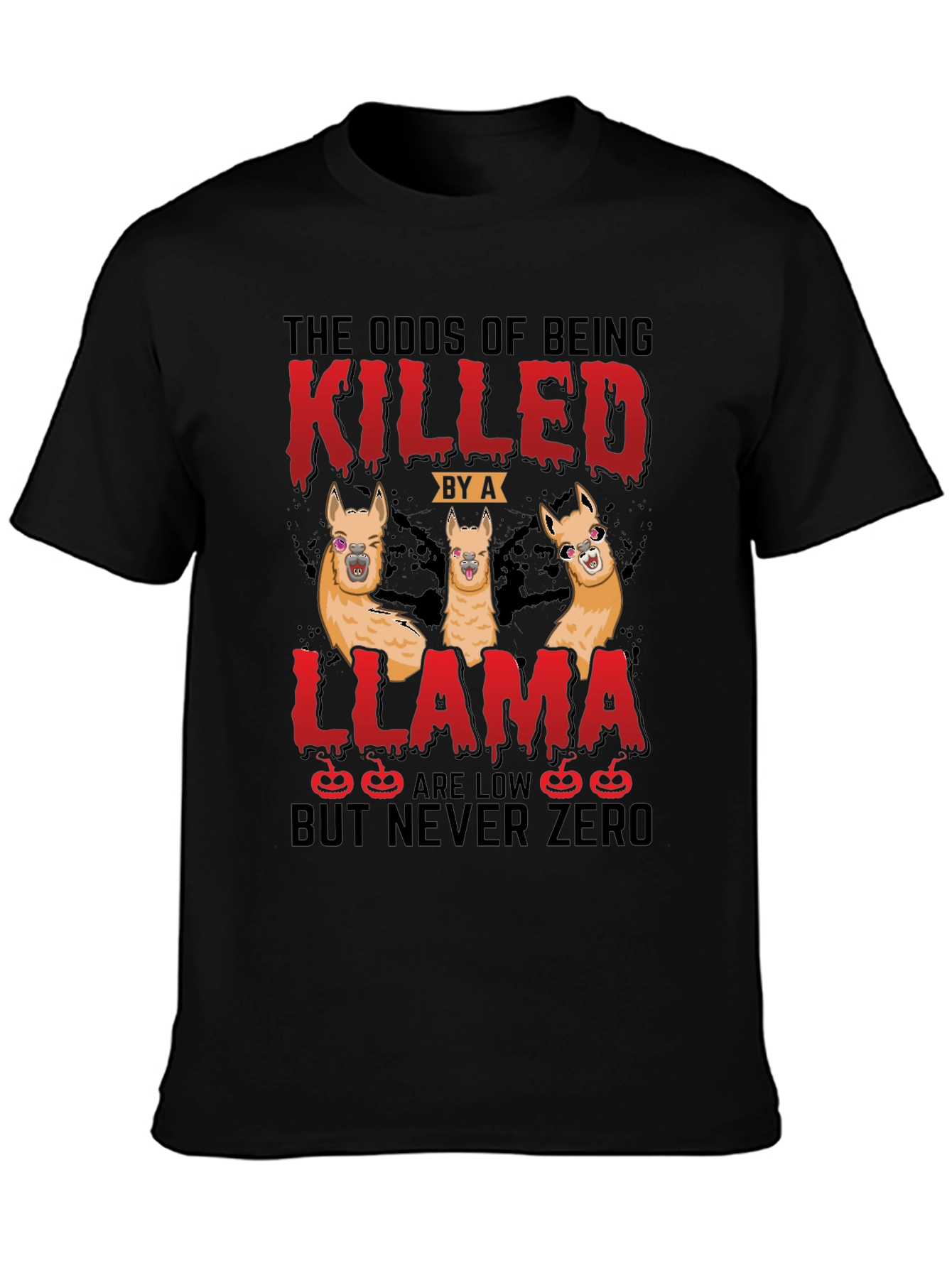 Odds of Being Killed by a Llama T-Shirt