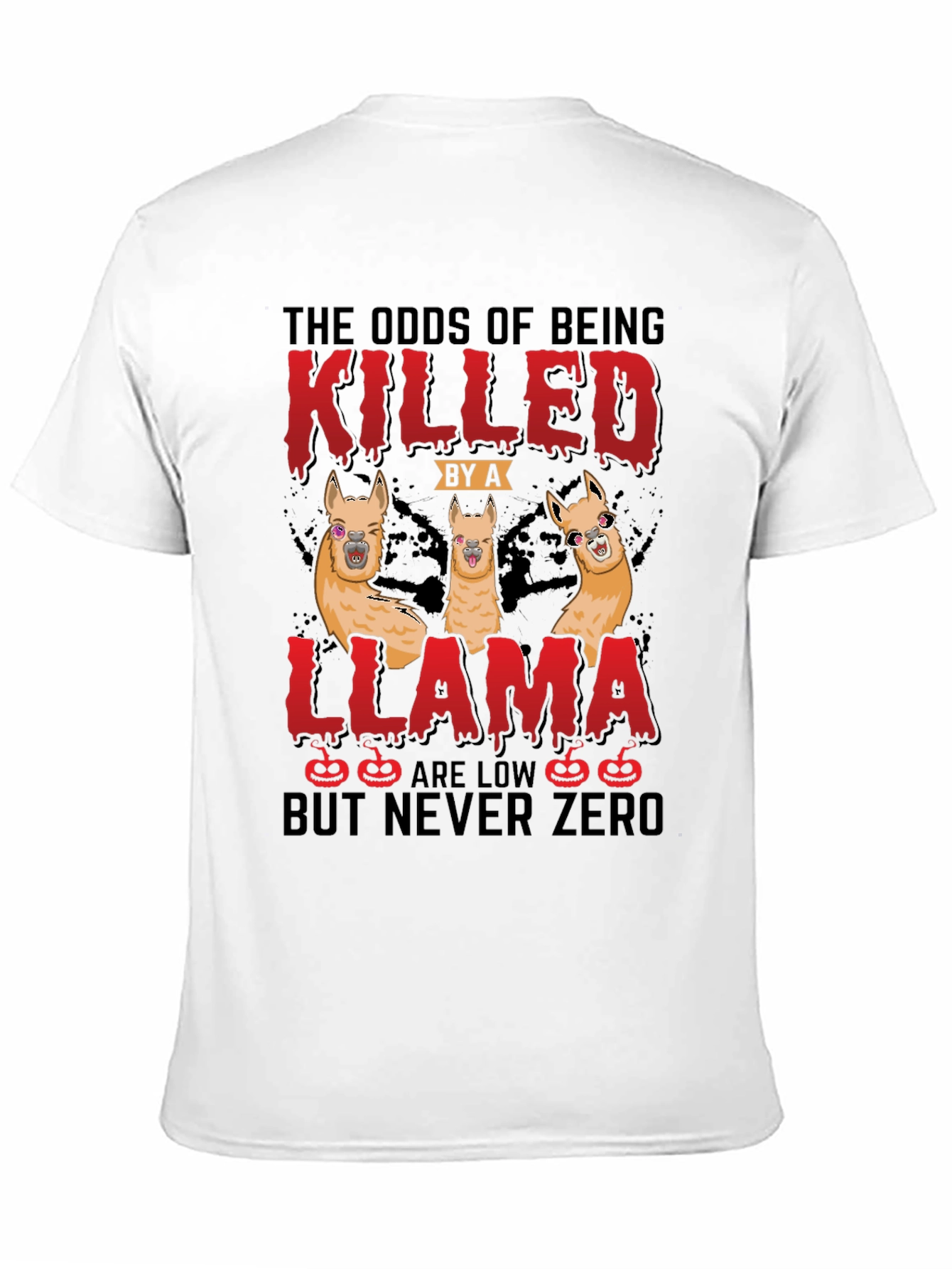 Odds of Being Killed by a Llama T-Shirt