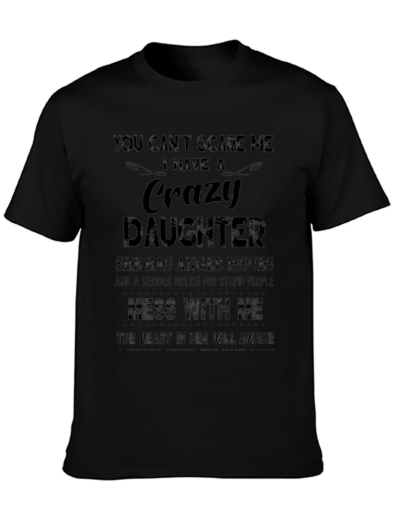 Crazy Daughter Mens Graphic T-Shirt