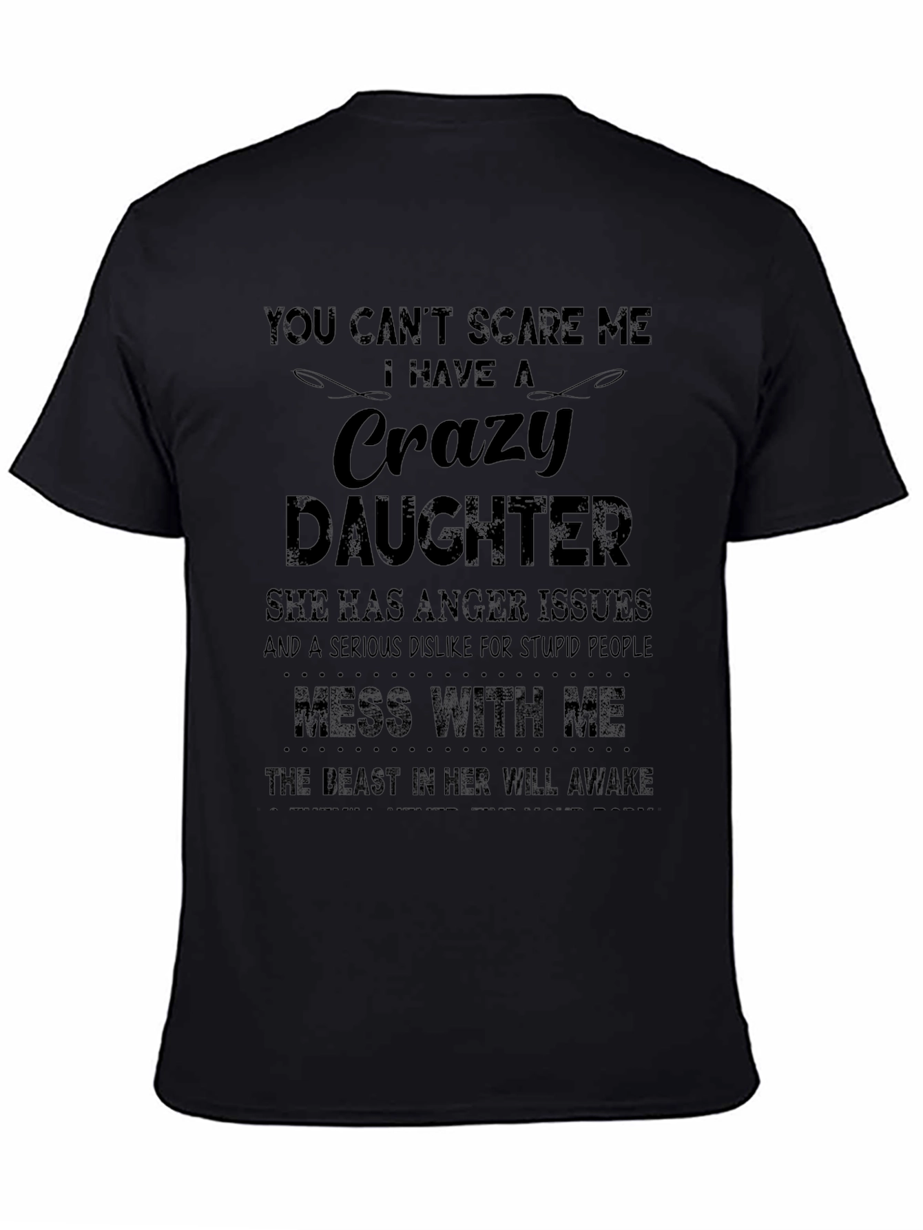 Crazy Daughter Mens Graphic T-Shirt