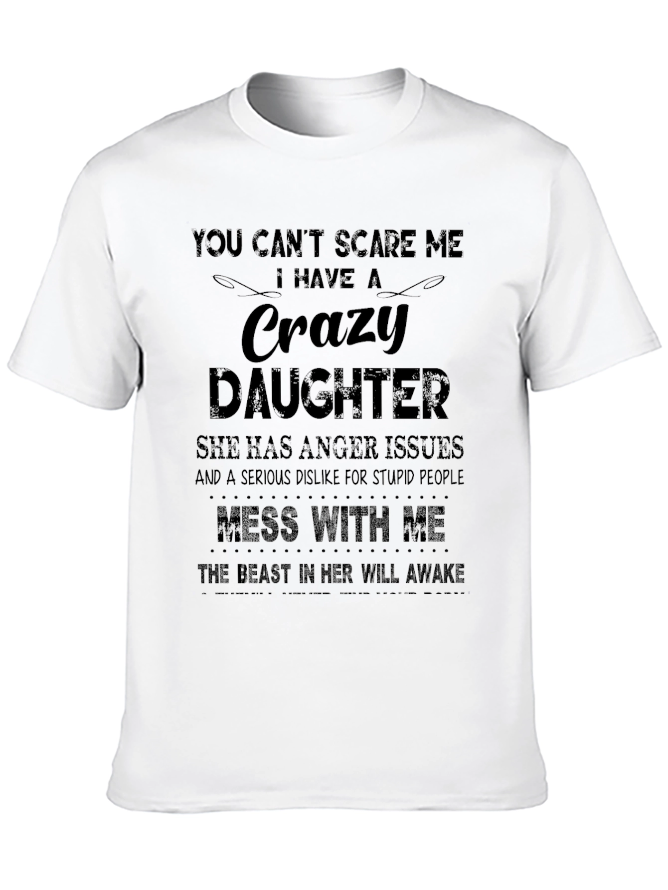 Crazy Daughter Mens Graphic T-Shirt