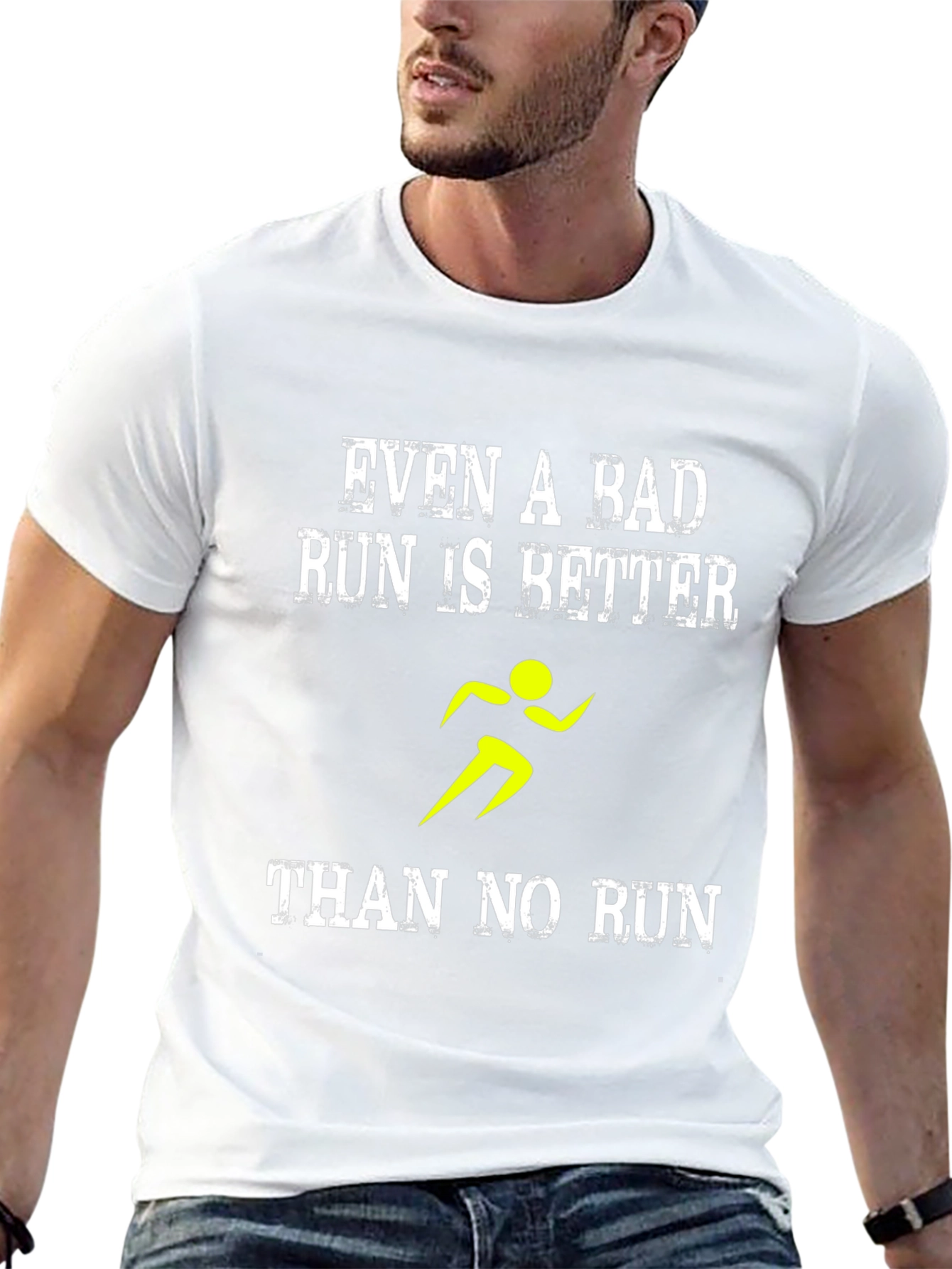 Running Motivation T-Shirt: Even a Bad Run