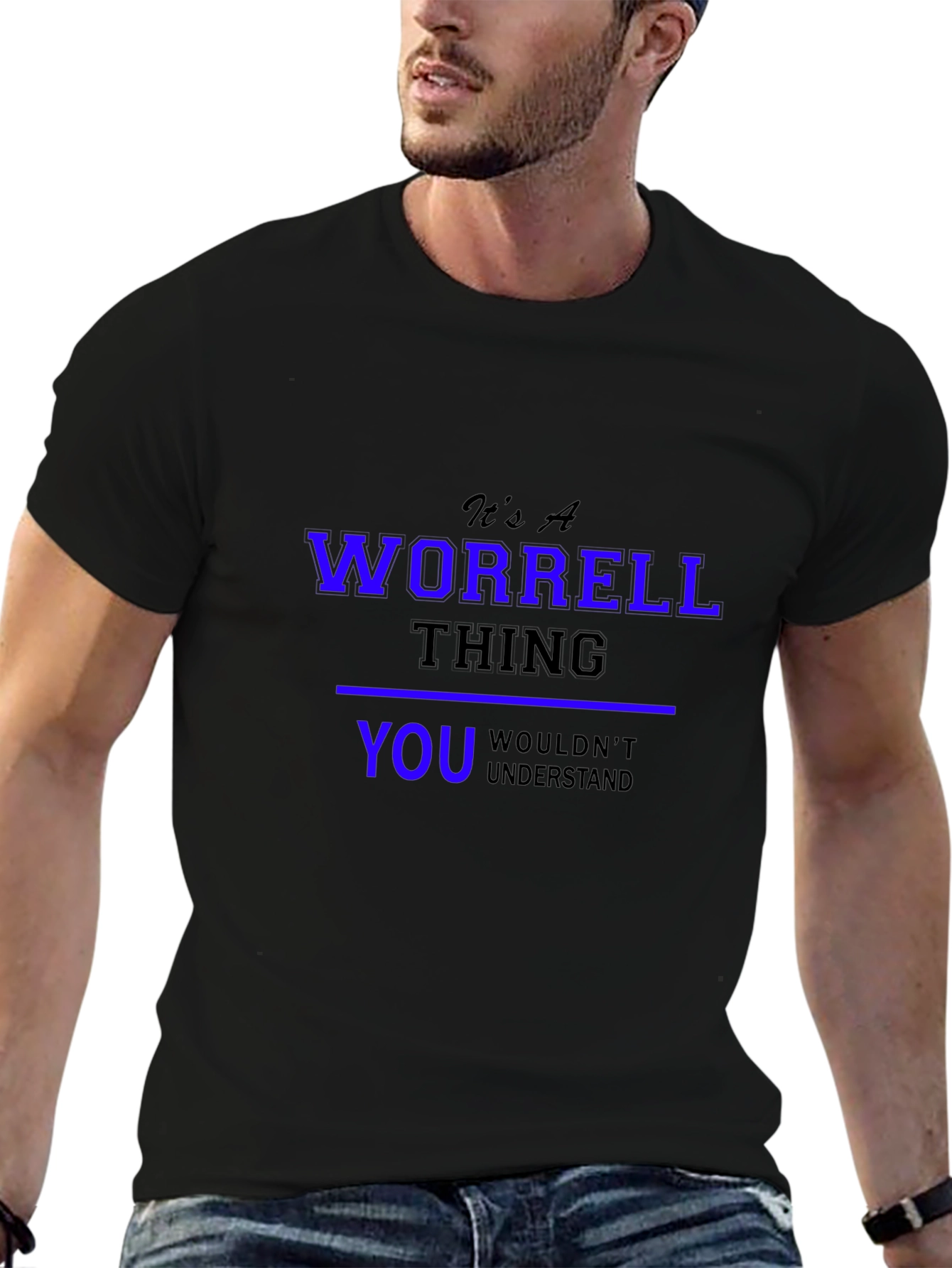 Its A Worrell Thing T-Shirt