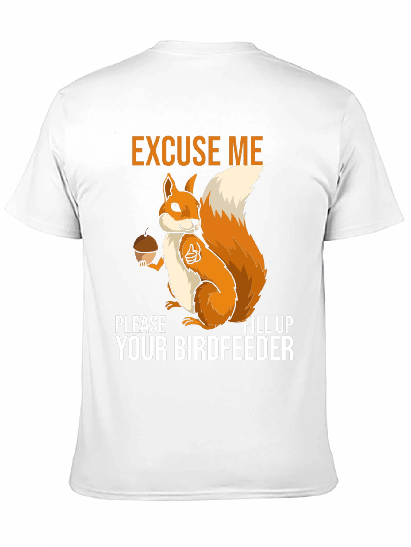 Excuse Me Squirrel T-Shirt
