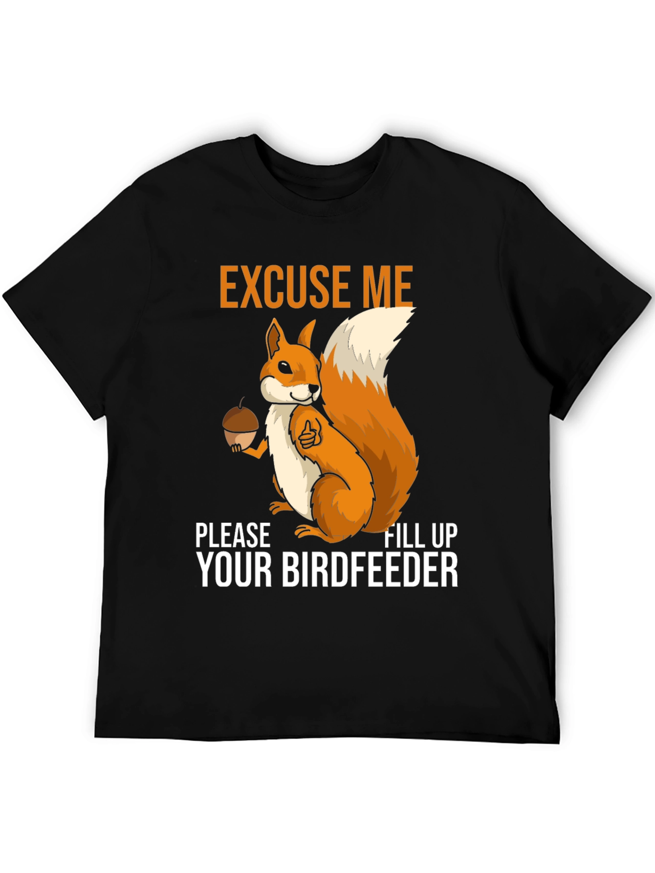 Excuse Me Squirrel T-Shirt