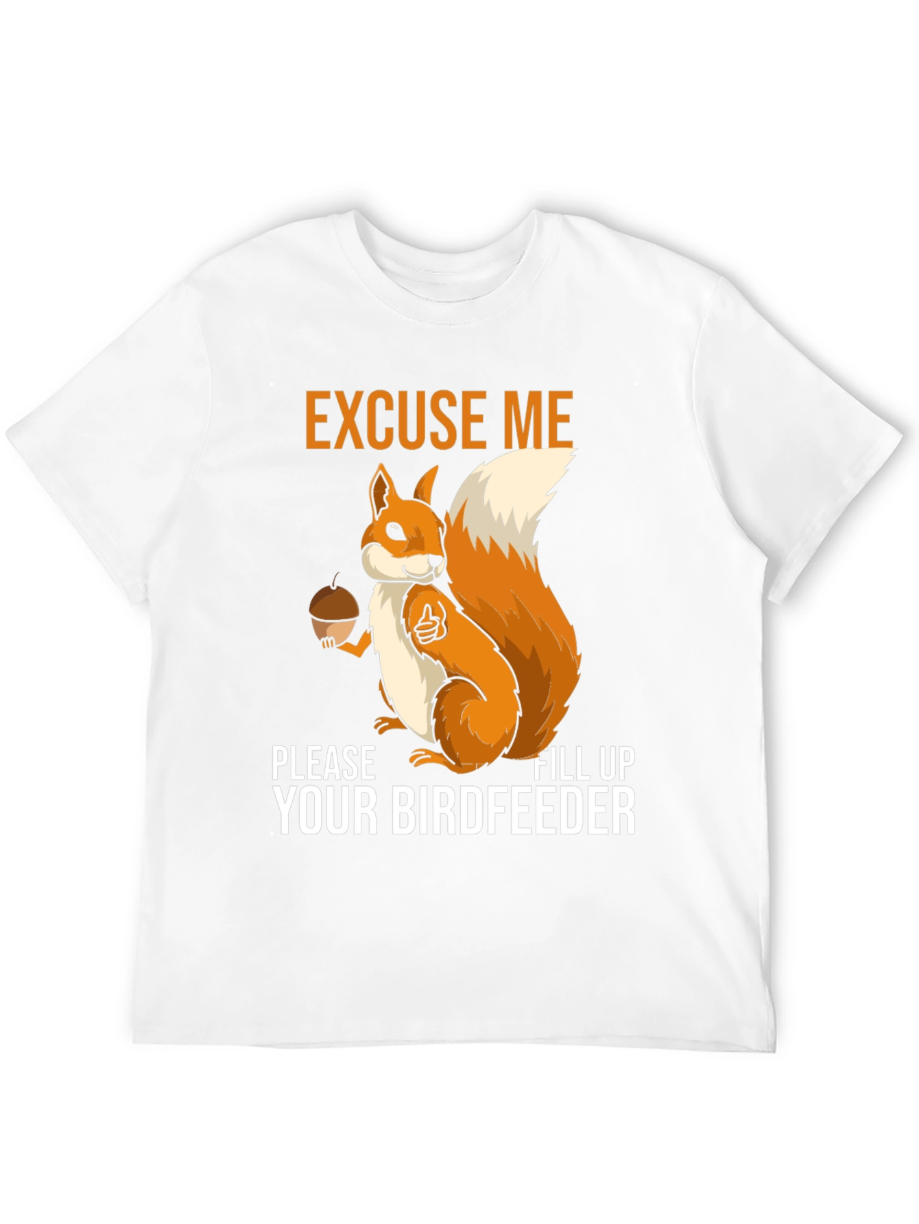 Excuse Me Squirrel T-Shirt