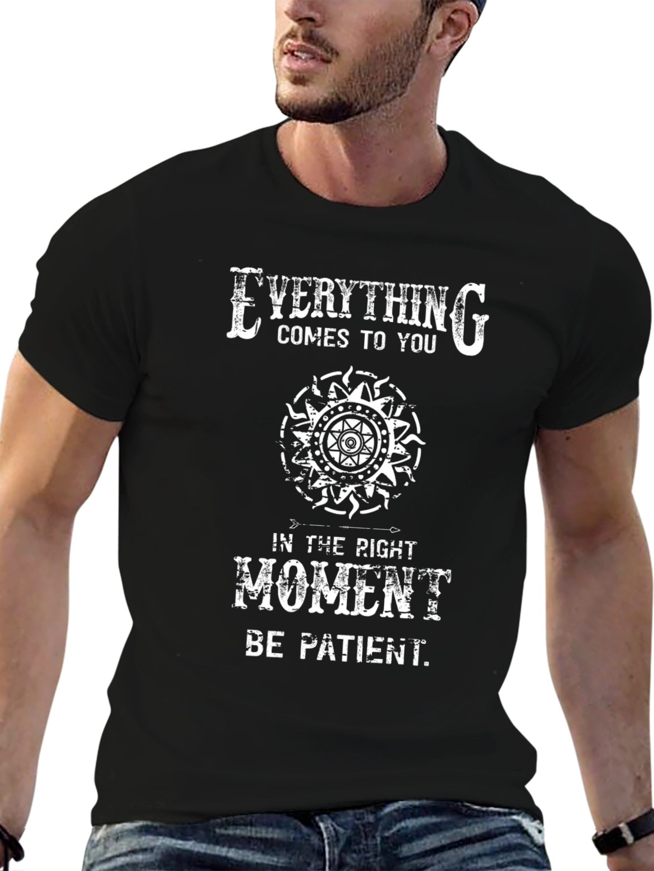 Everything Comes T-Shirt - Be Patient