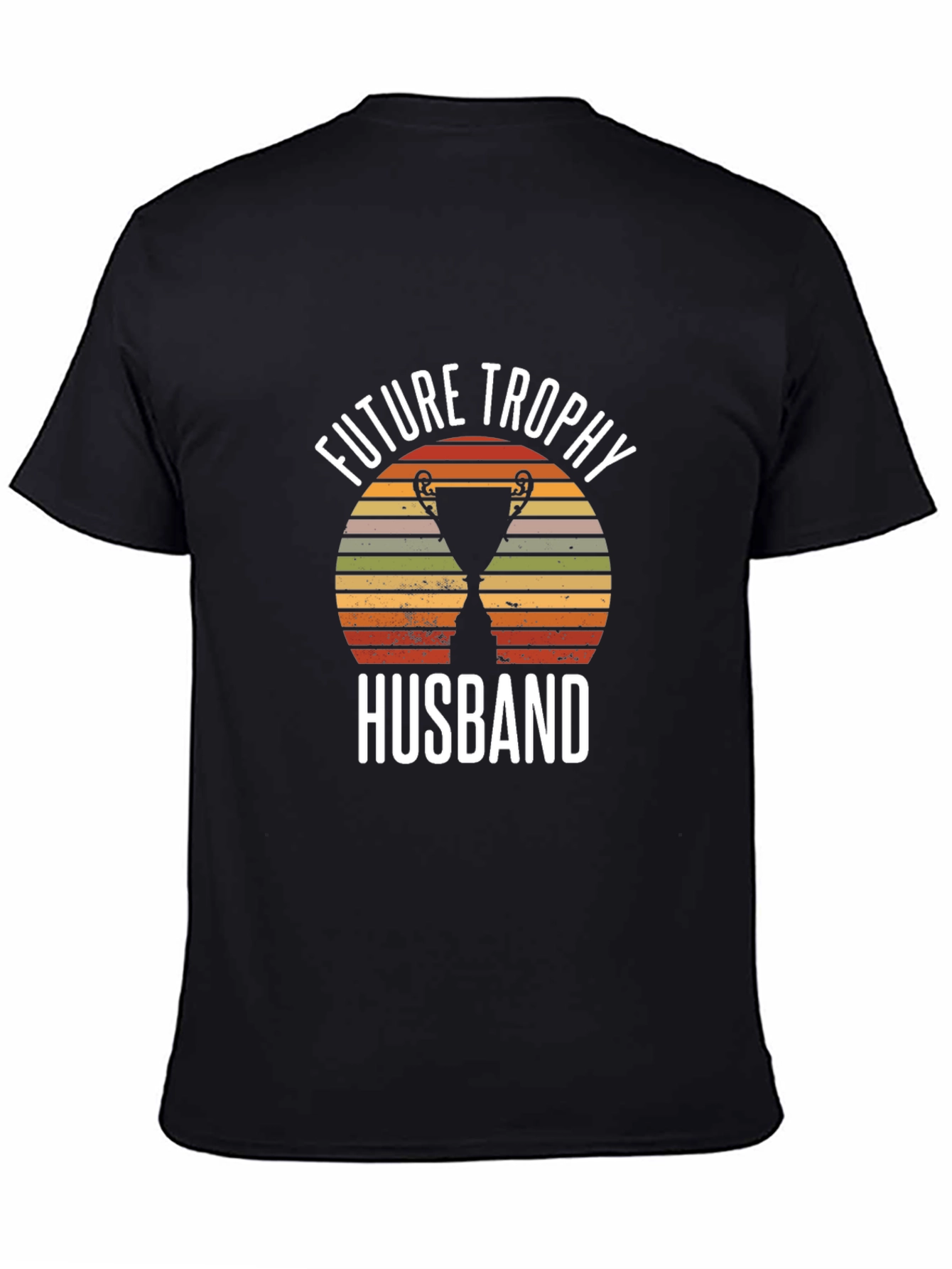 Future Trophy Husband Graphic T-Shirt