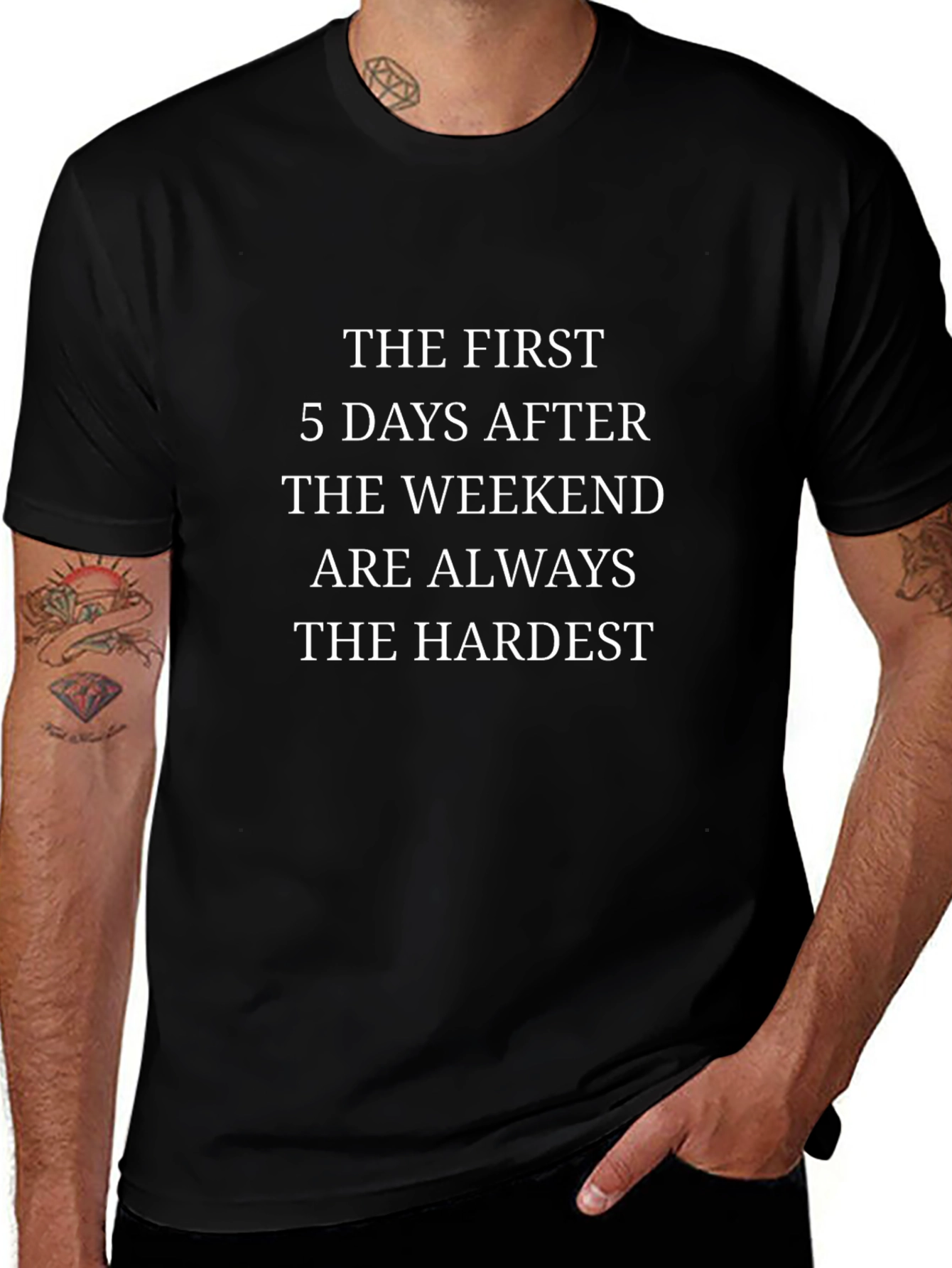 Funny Hardest Days After Weekend Black Graphic Tee