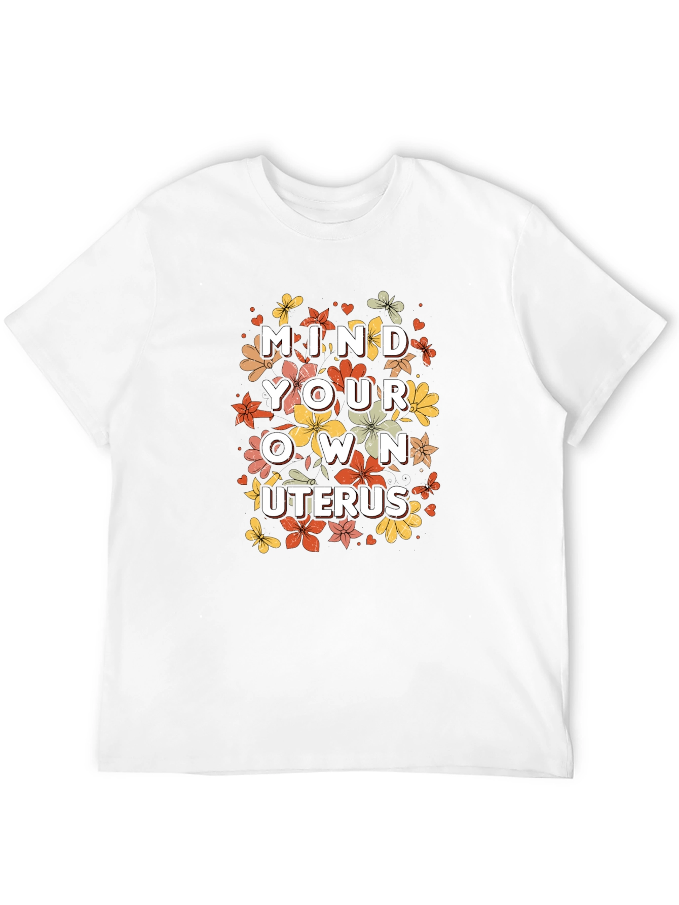 Mind Your Own Uterus T-Shirt