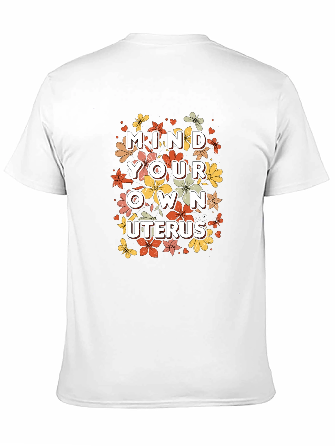 Mind Your Own Uterus T-Shirt