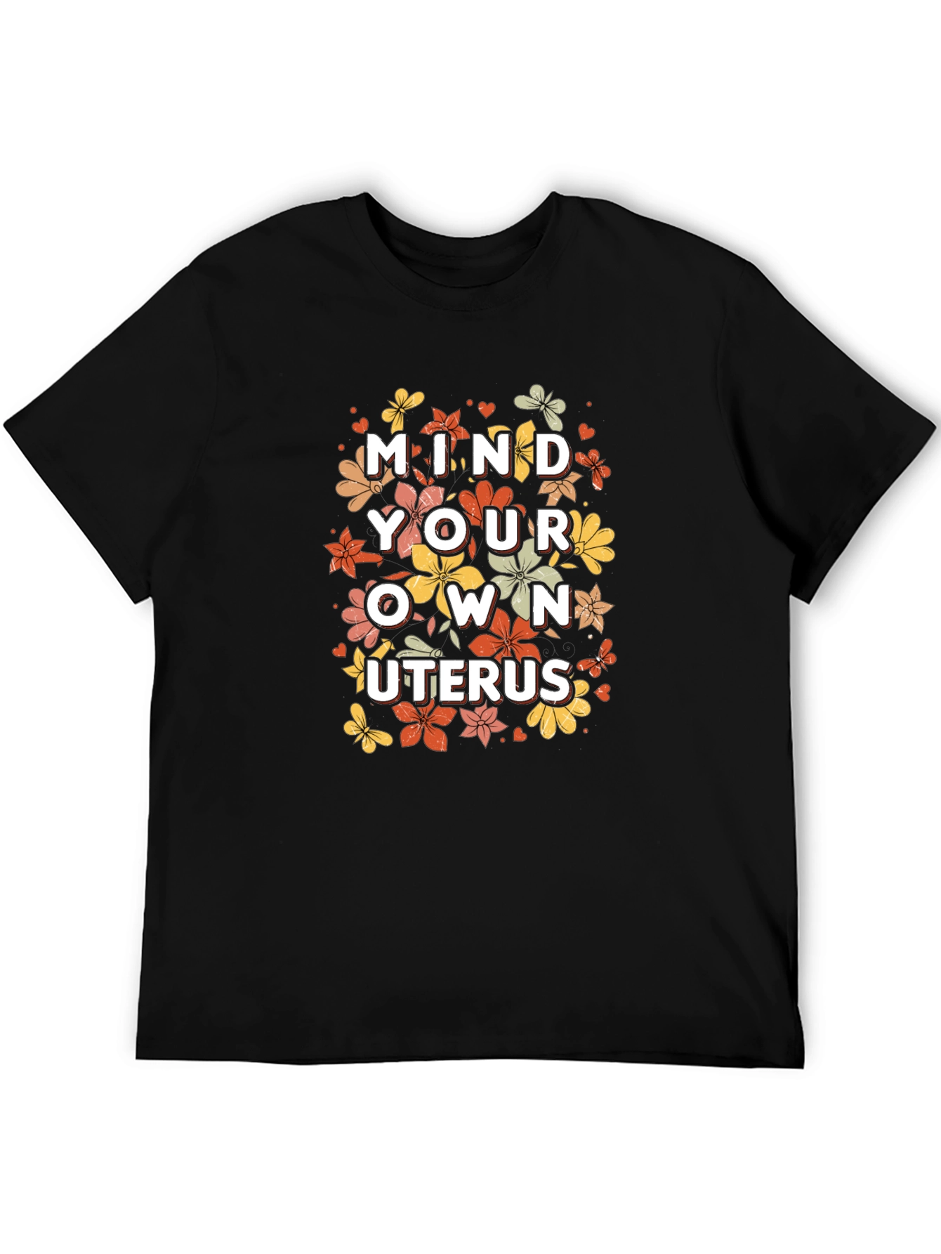 Mind Your Own Uterus T-Shirt