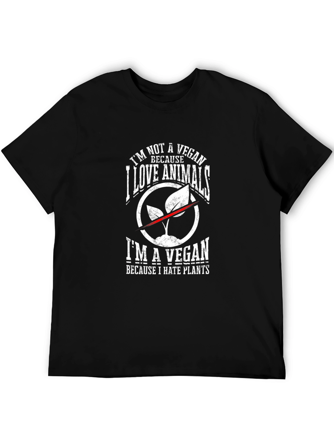 Im Not A Vegan T-Shirt - Animal Lover Design