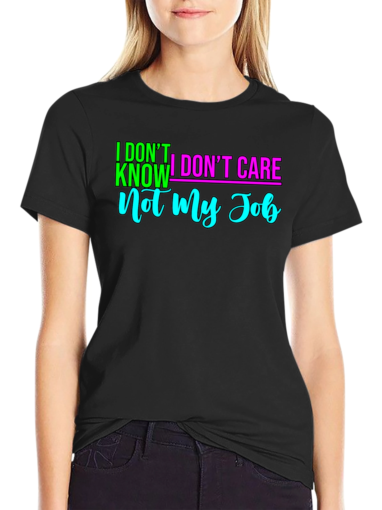 I Dont Know I Dont Care T-Shirt