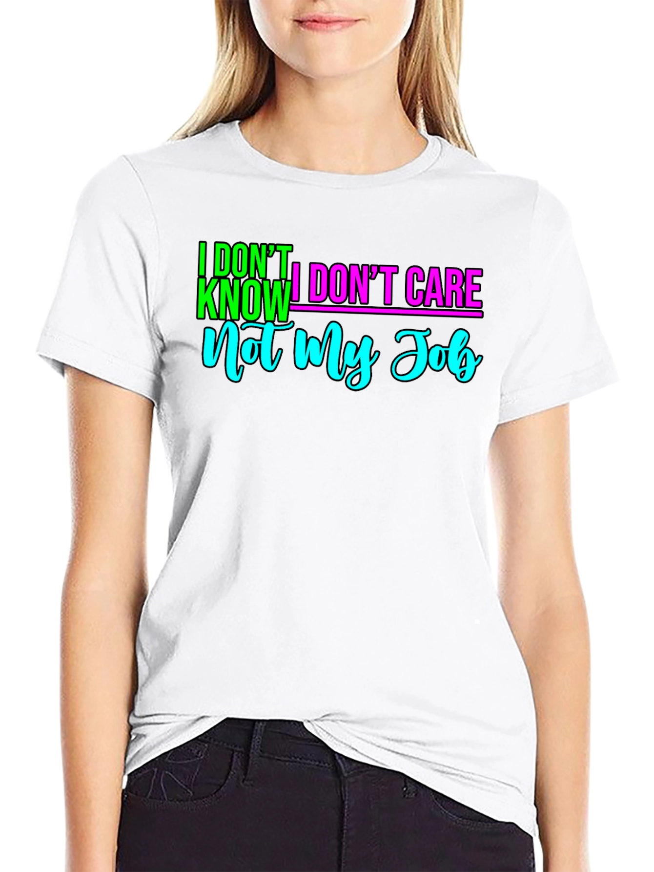 I Dont Know I Dont Care T-Shirt