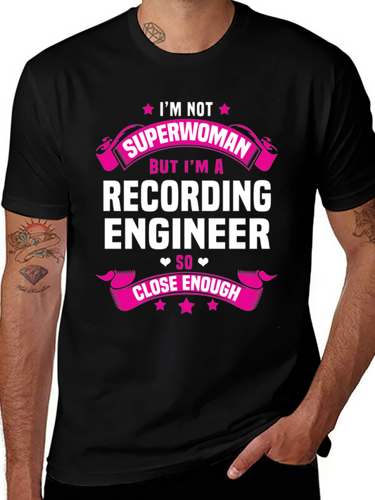 Recording Engineer T-Shirt - Superwoman Funny Graphic Tee