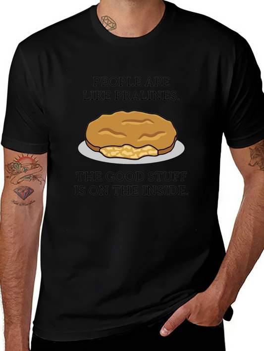 Pralines Inside T-Shirt