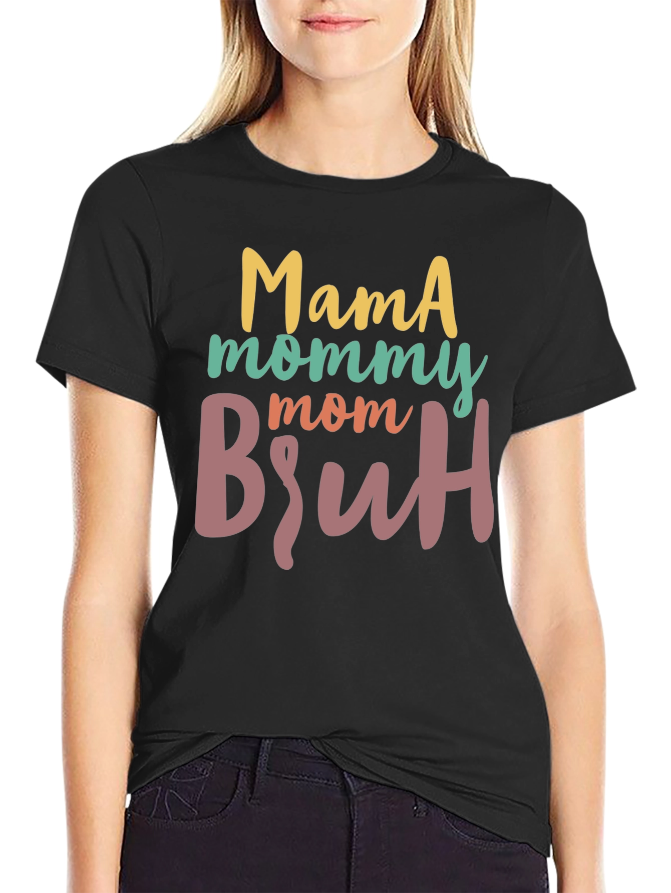 Mama Mommy Mom Bruh T-Shirt