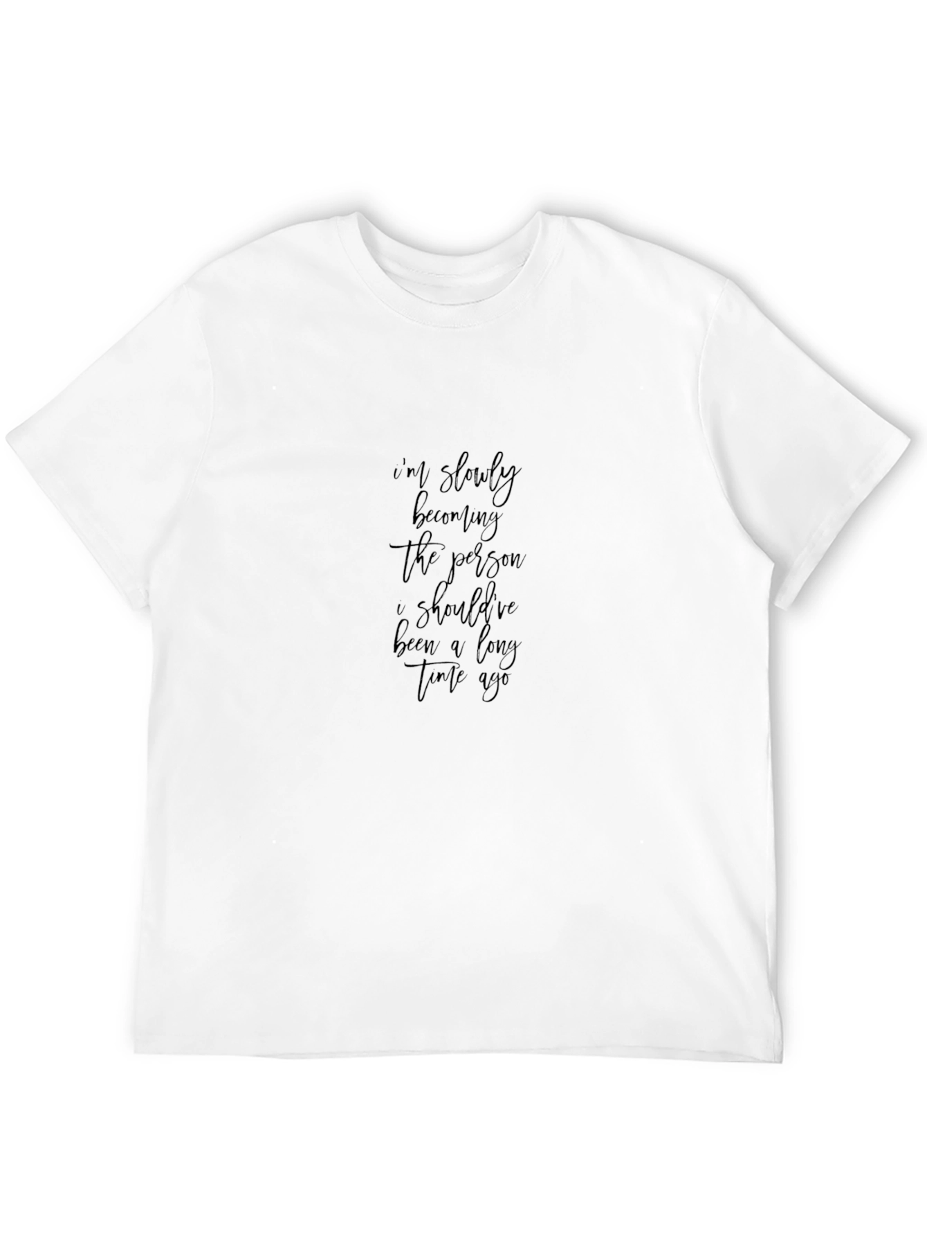 Inspirational Quote Black T-Shirt