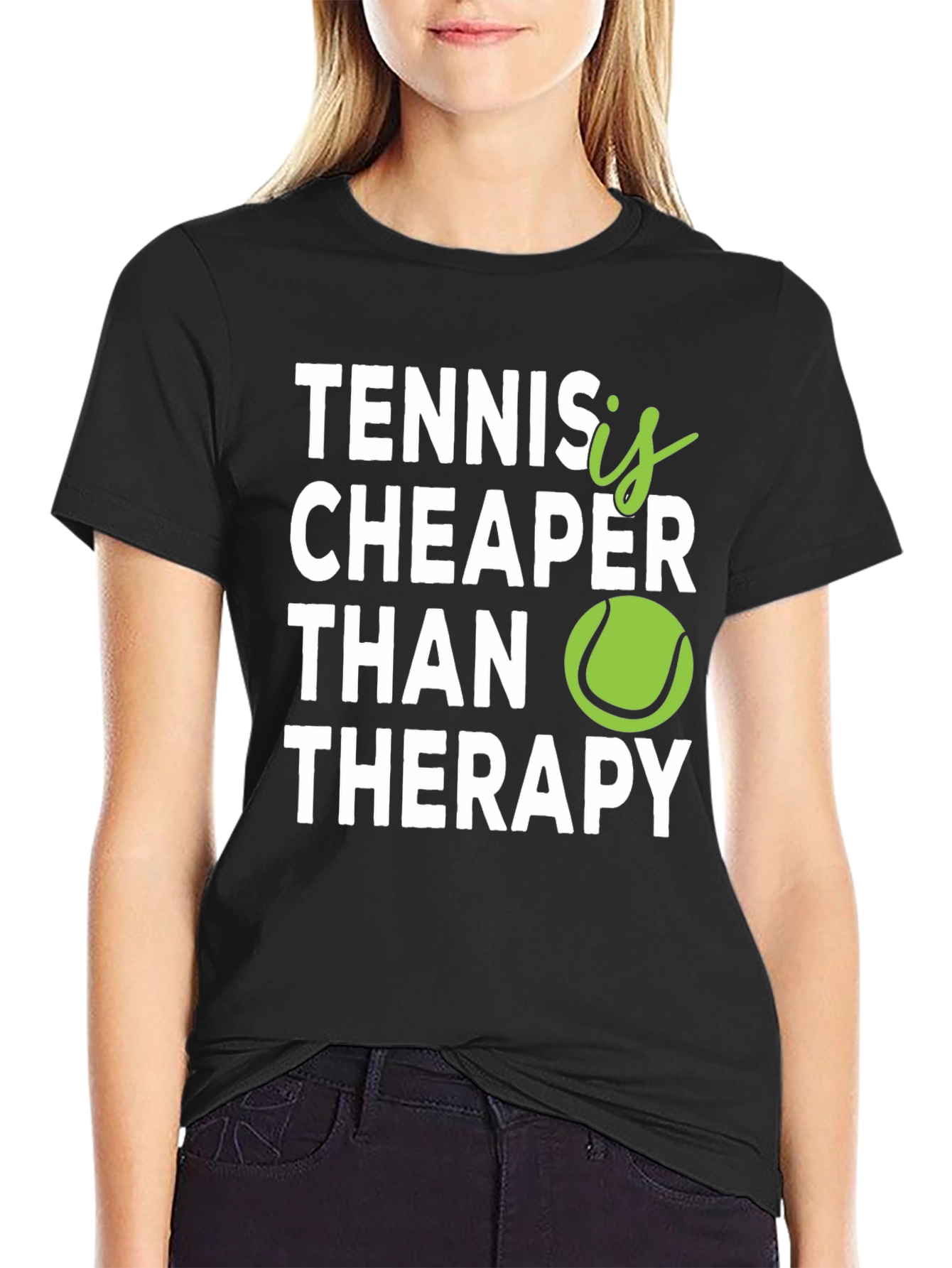 Tennis is Cheaper Than Therapy Graphic T-Shirt