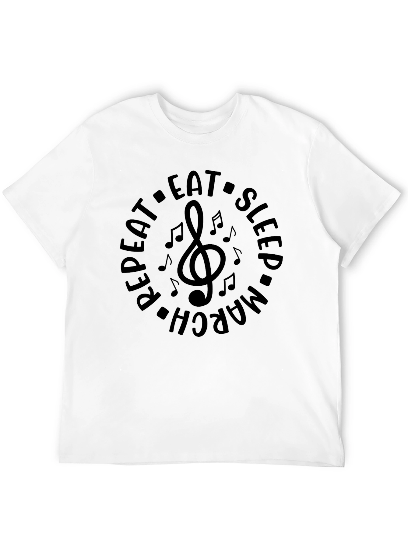 Eat Sleep March Repeat Music T-Shirt