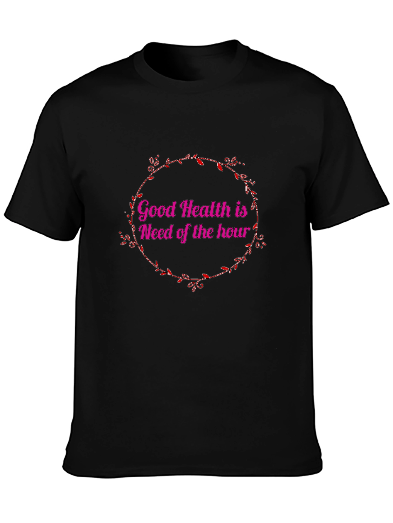 Good Health is Need of the Hour Black T-Shirt