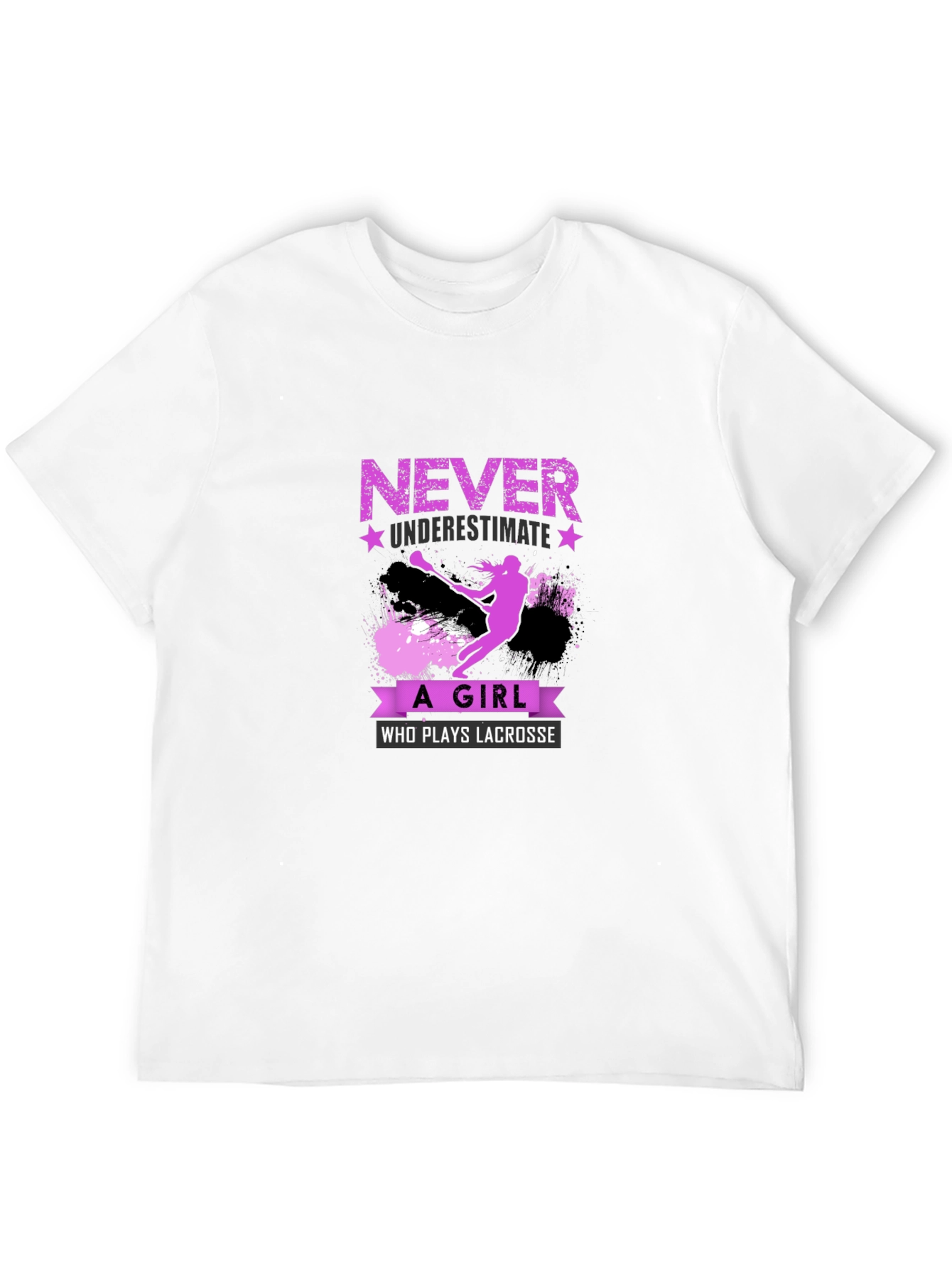 Lacrosse Girl T-Shirt - Never Underestimate