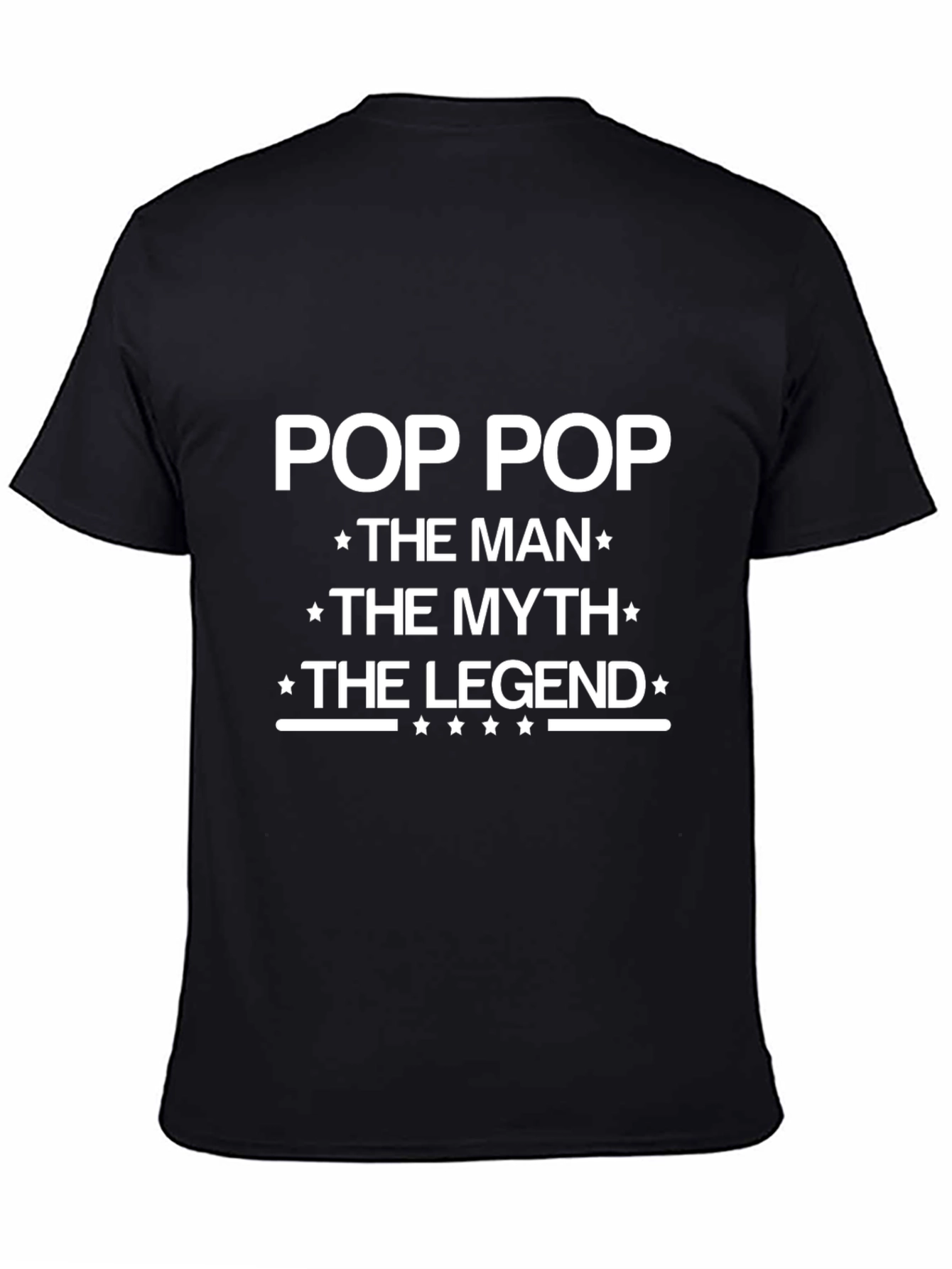 Pop Pop The Man The Myth The Legend T-Shirt
