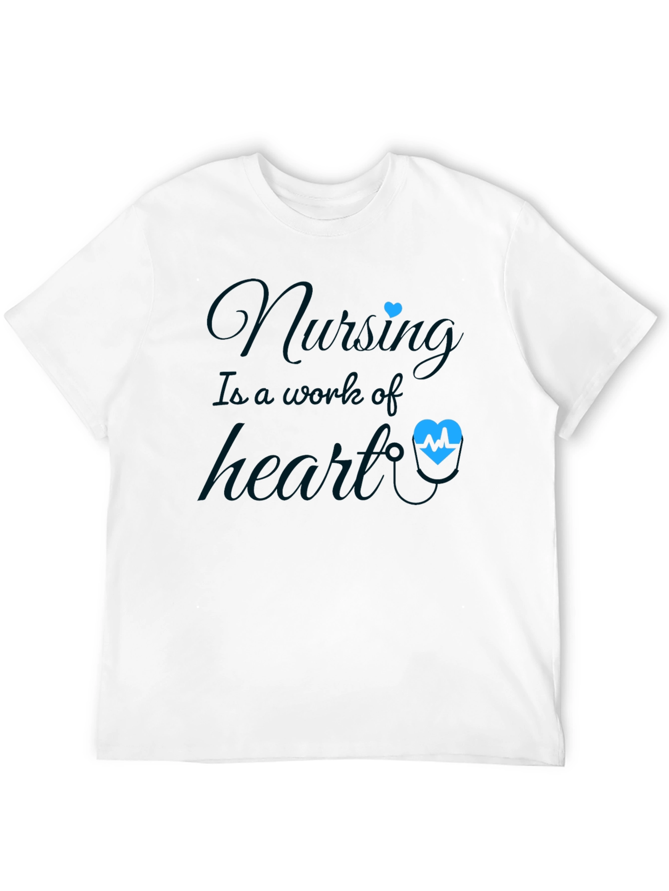 Nursing: A Work of Heart T-Shirt
