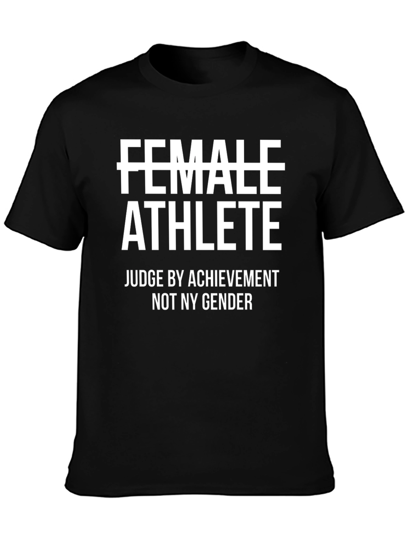 Female Athlete T-Shirt - Equality & Empowerment