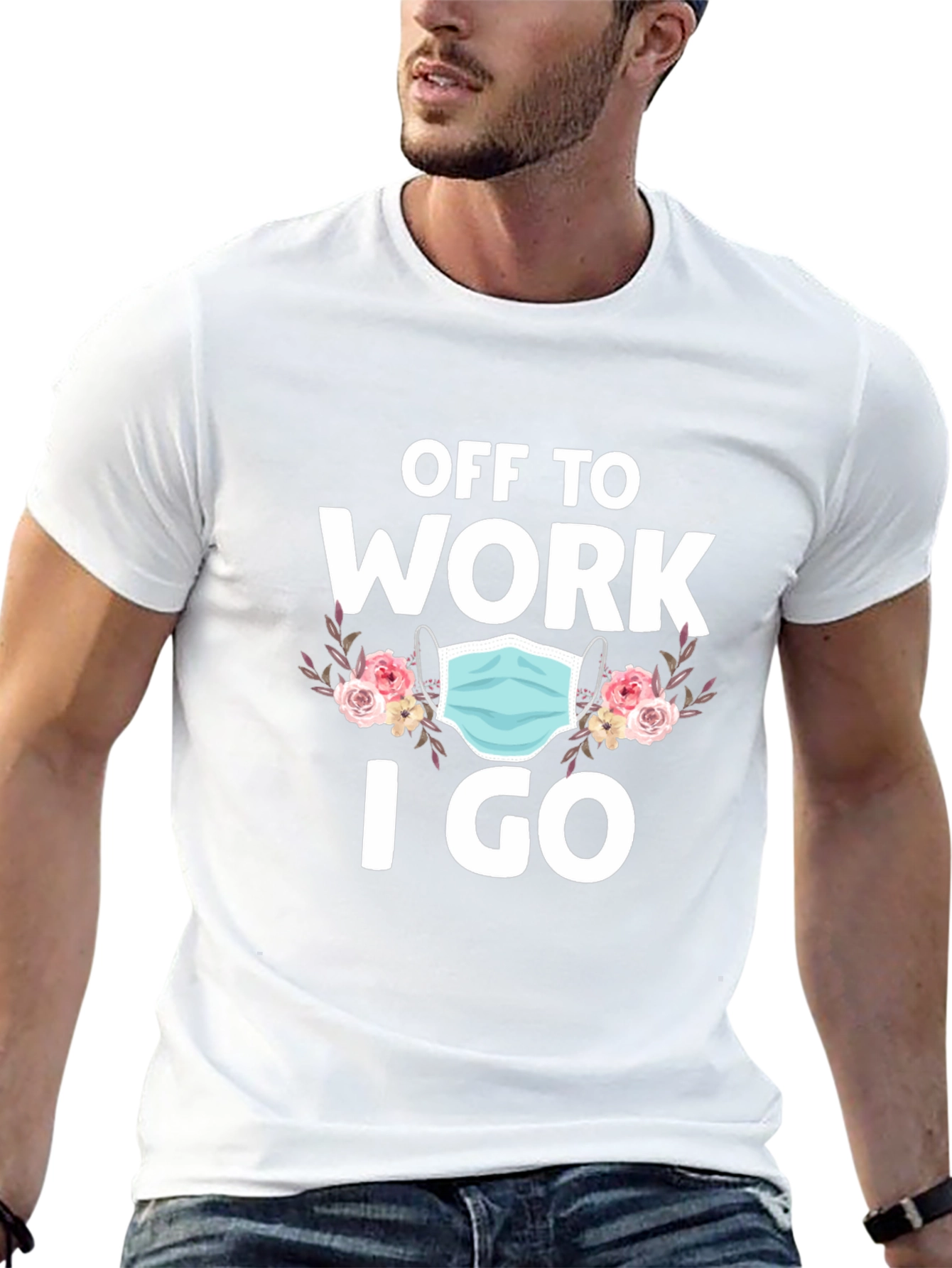 Off To Work I Go T-Shirt