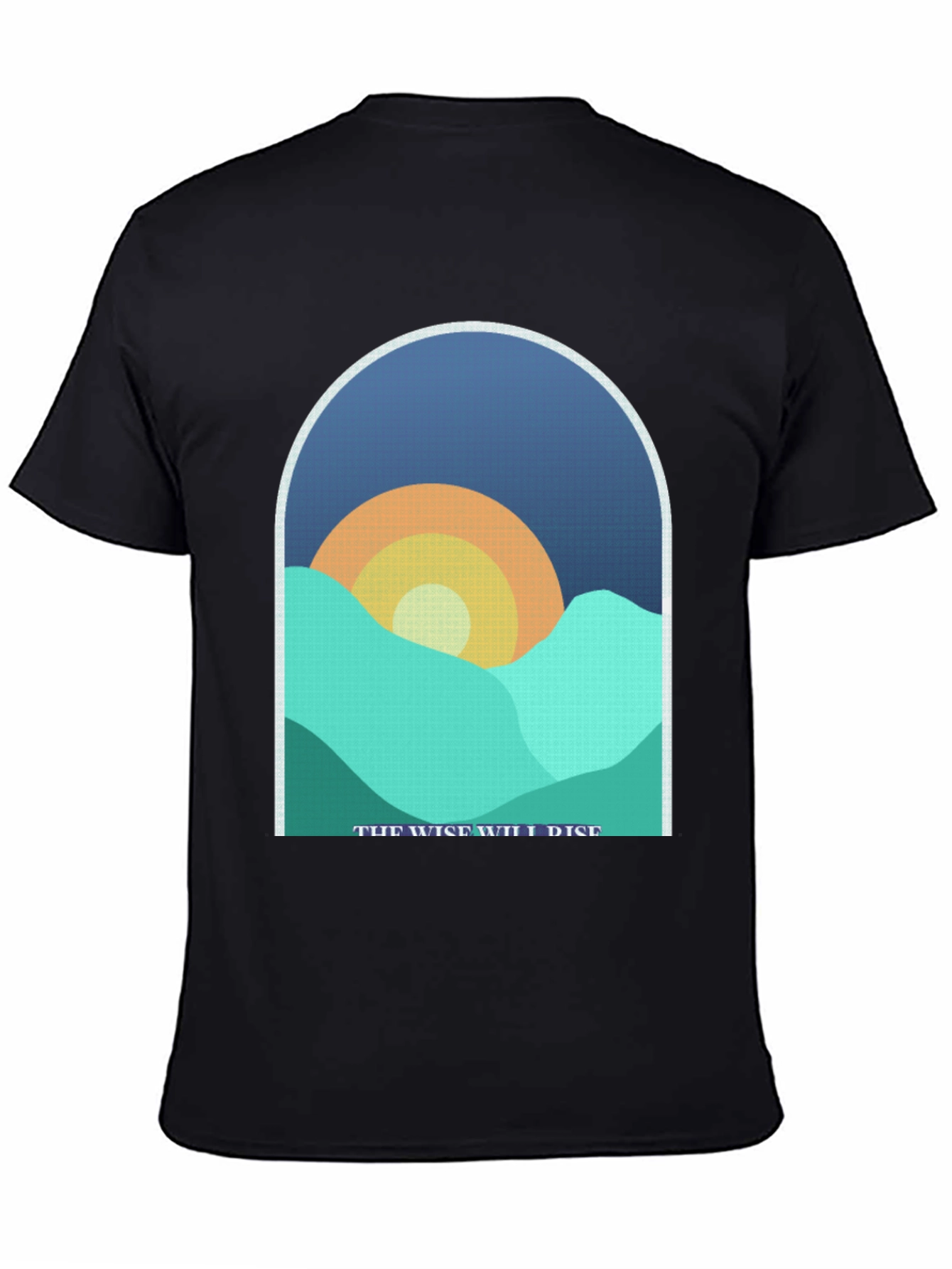 The Wise Will Rise Graphic T-Shirt