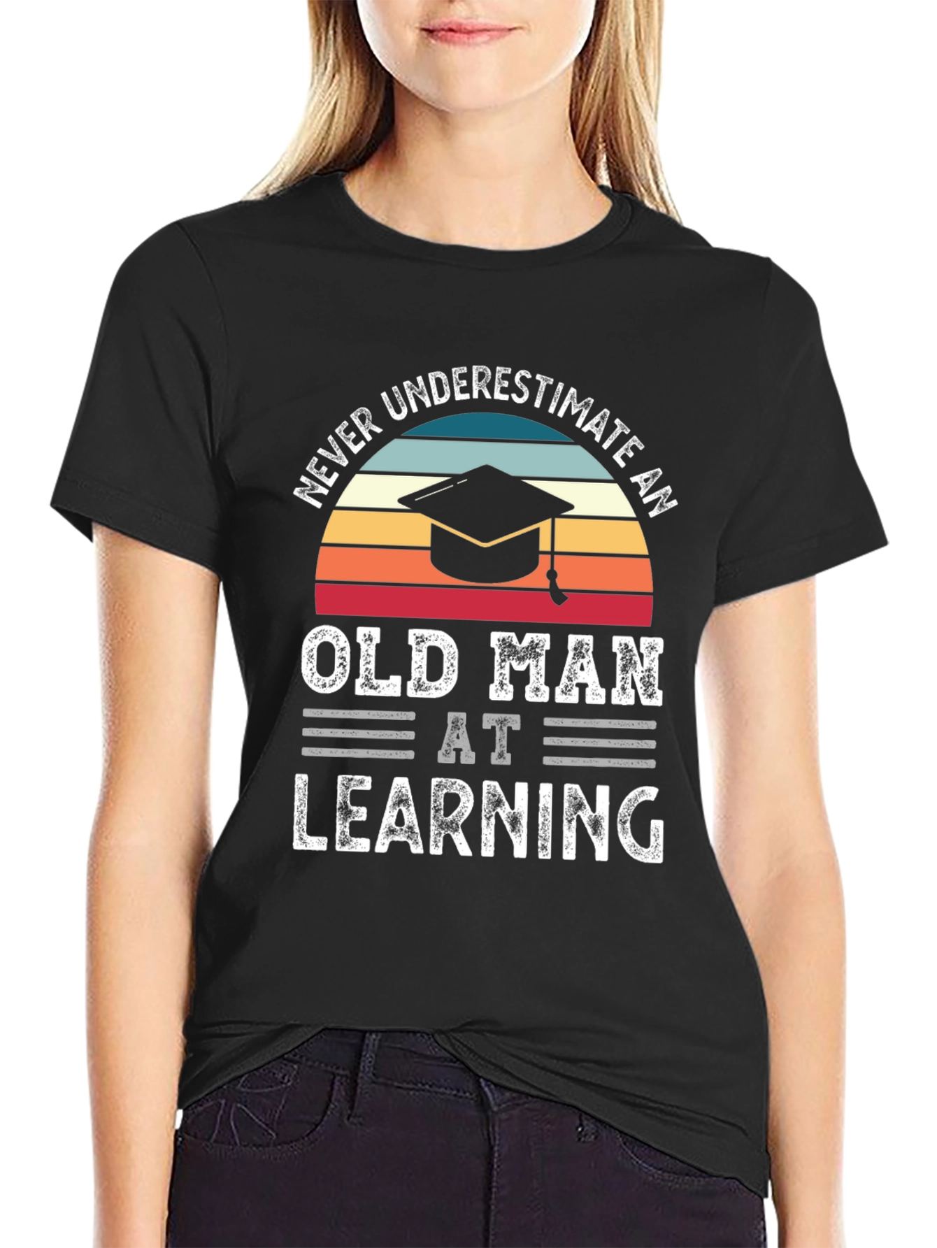 Never Underestimate An Old Man At Learning T-Shirt