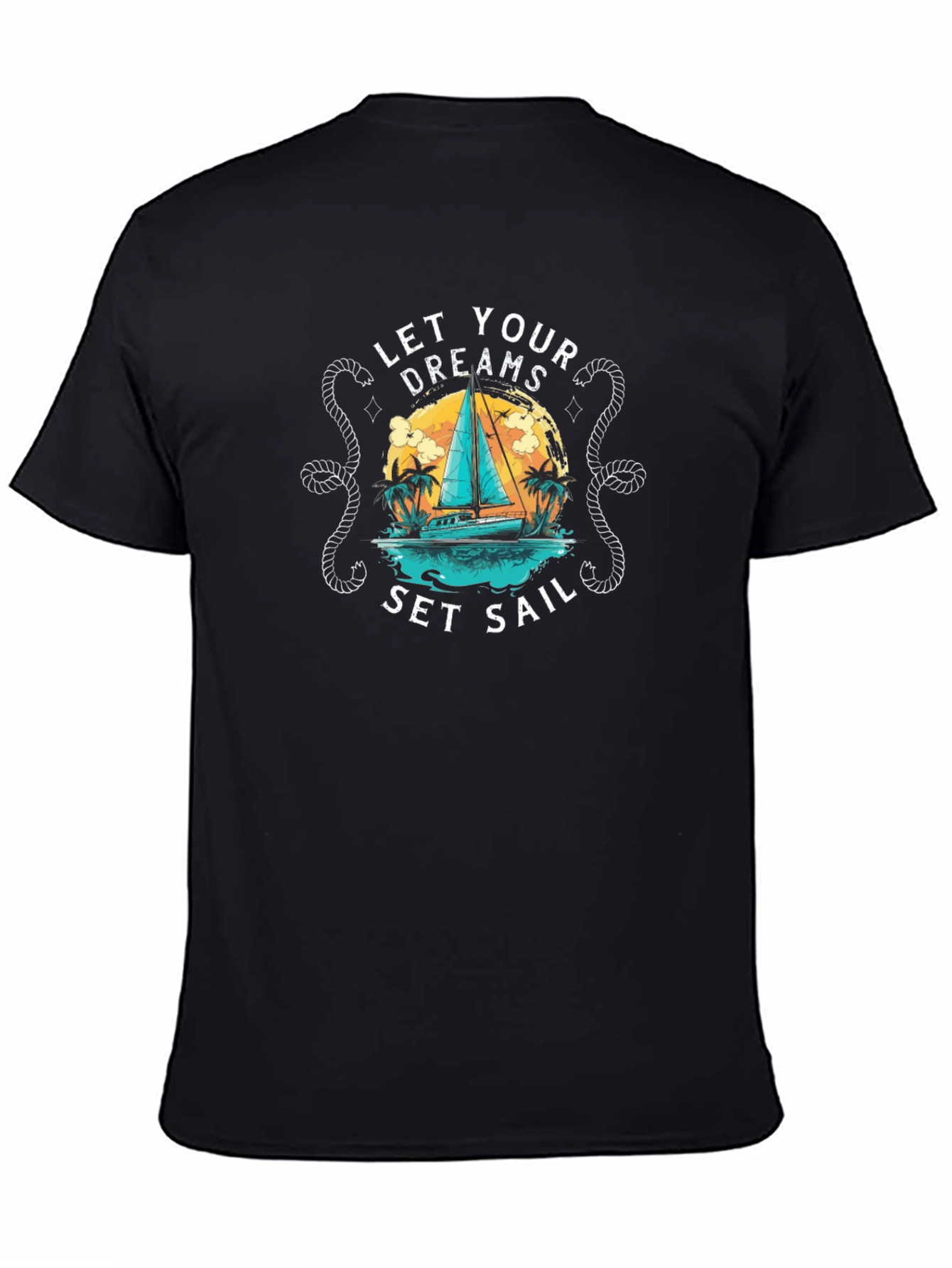 Let Your Dreams Set Sail T-Shirt - Black