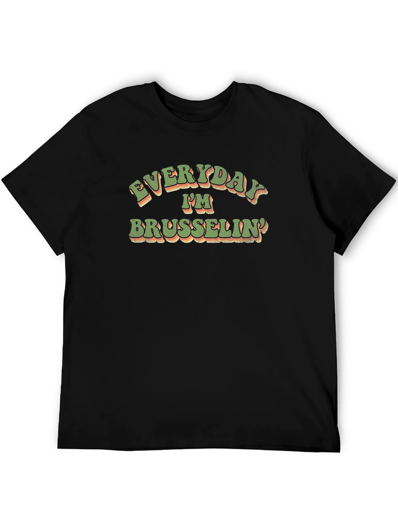 Everyday Im Brusselsin Black T-Shirt