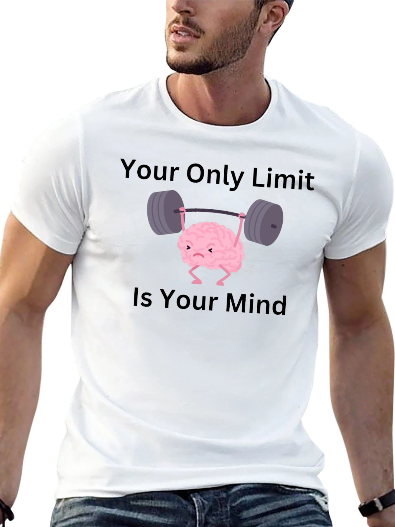 Brain Lifting Weights T-Shirt - Your Only Limit