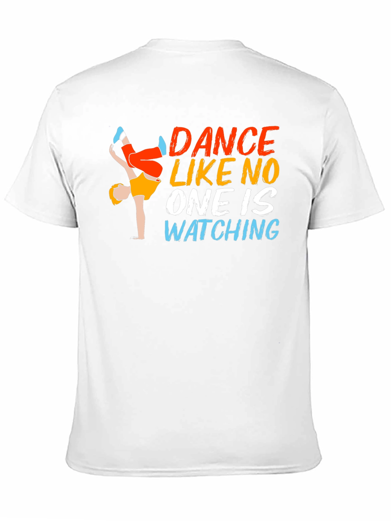 Dance Like No One Is Watching Graphic Tee