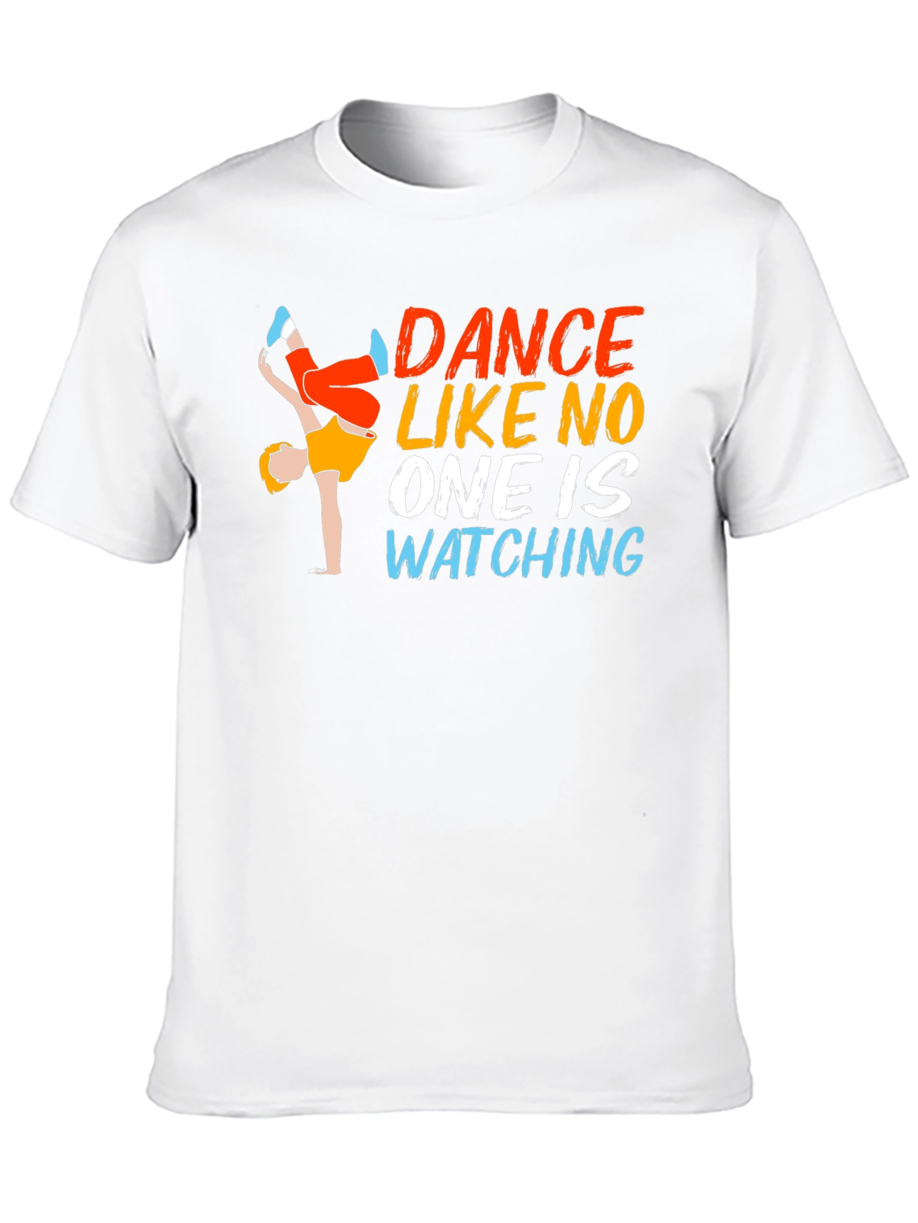 Dance Like No One Is Watching Graphic Tee