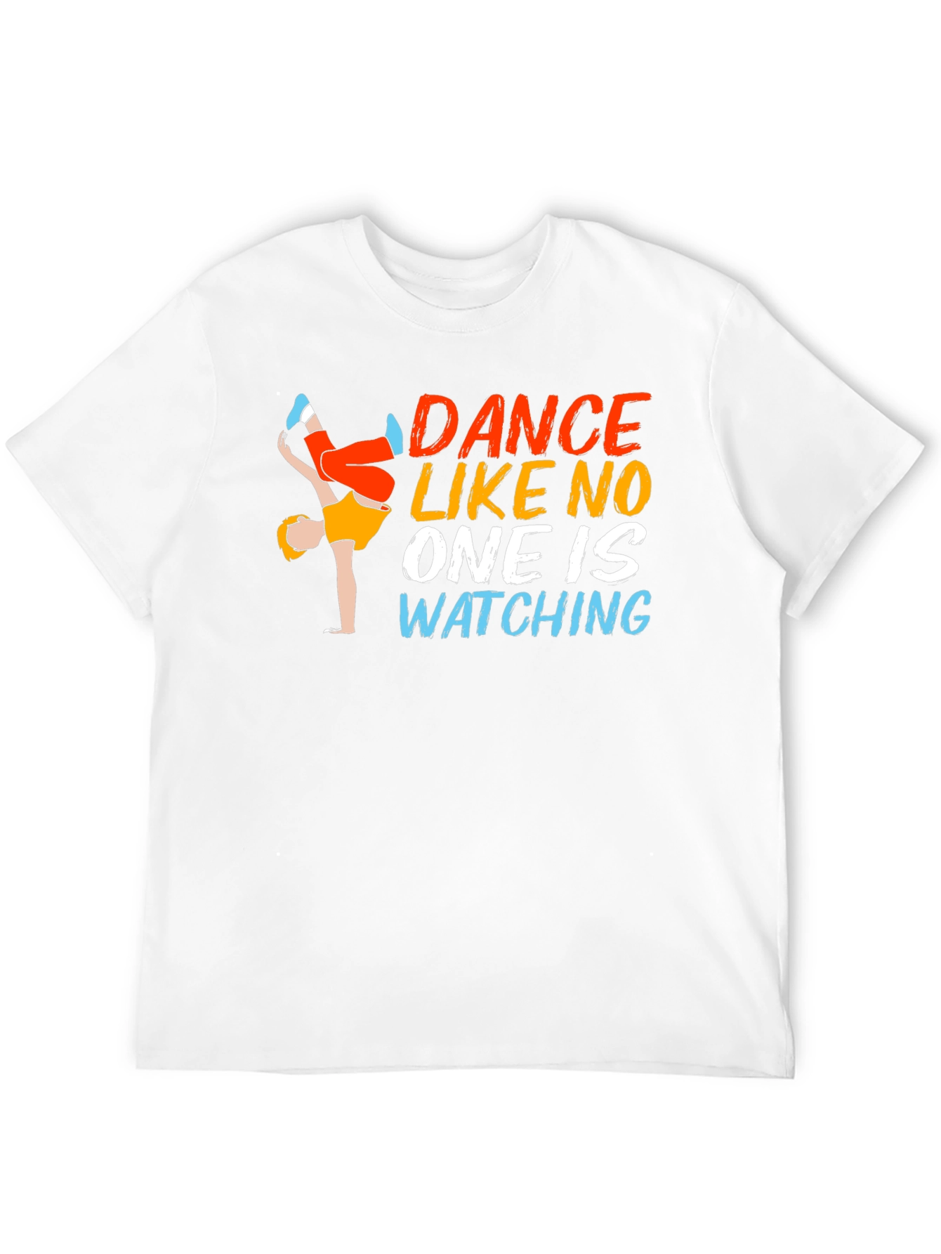 Dance Like No One Is Watching Graphic Tee