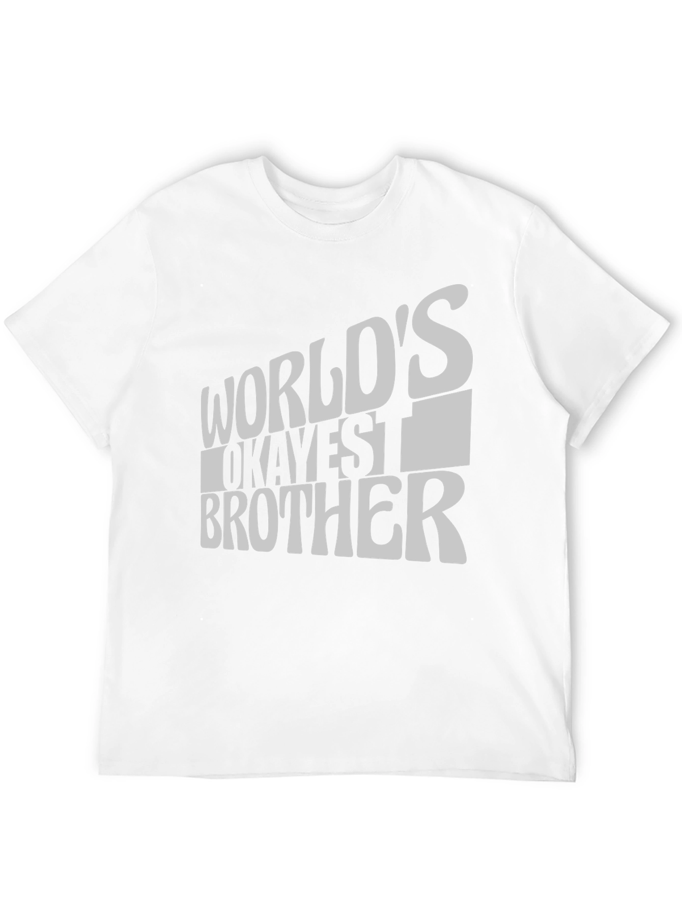 Worlds Okayest Brother T-Shirt - Funny Novelty Tee