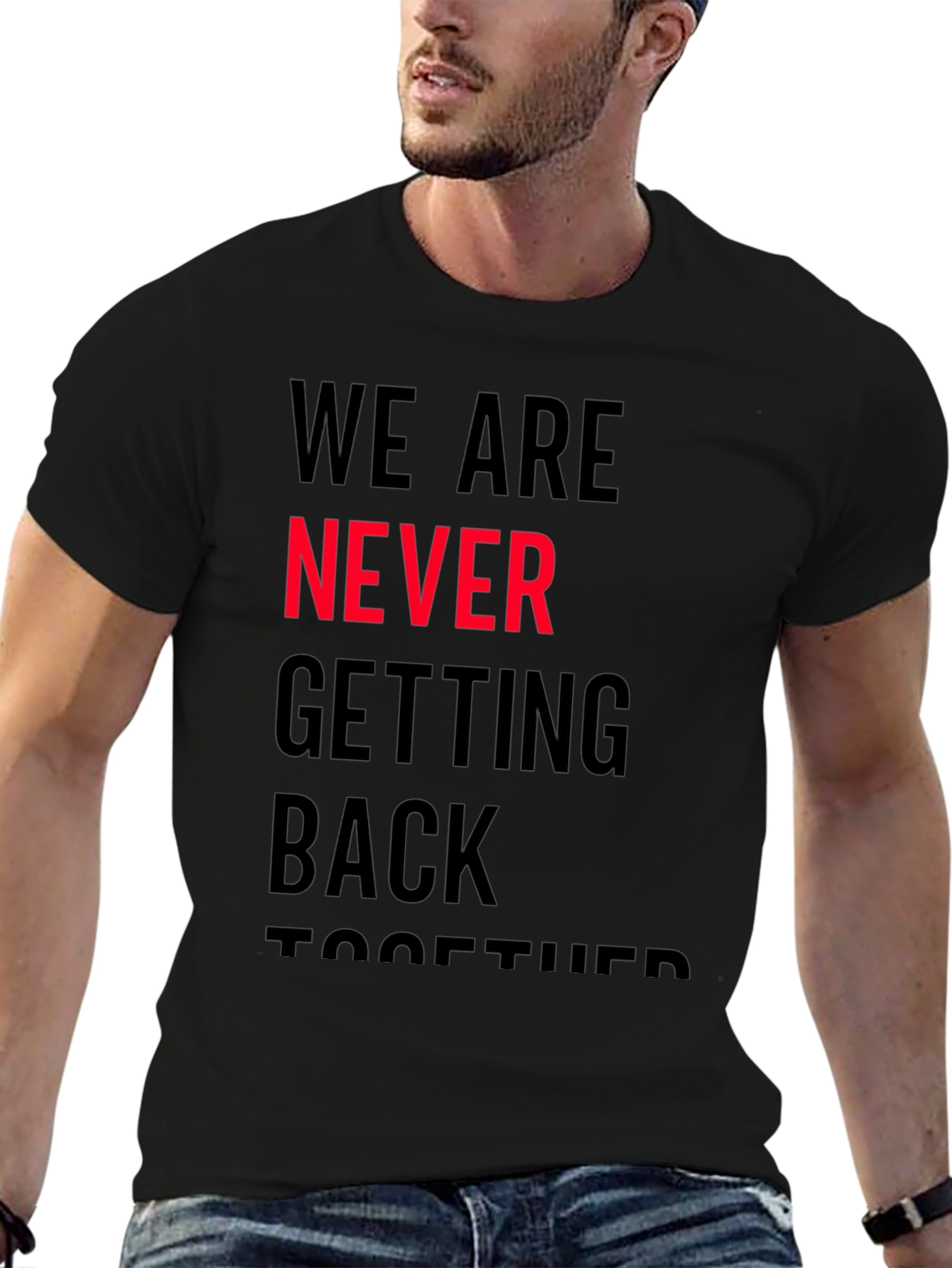 Never Getting Back Together Graphic T-Shirt