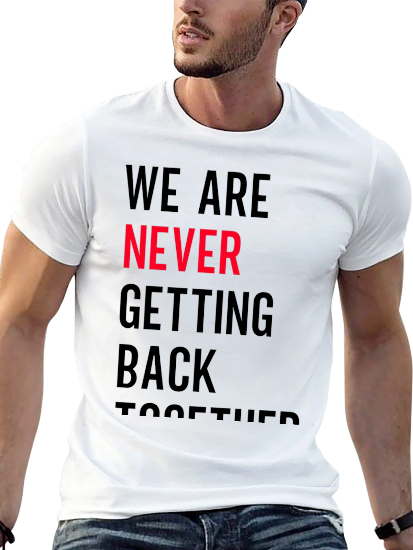 Never Getting Back Together Graphic T-Shirt