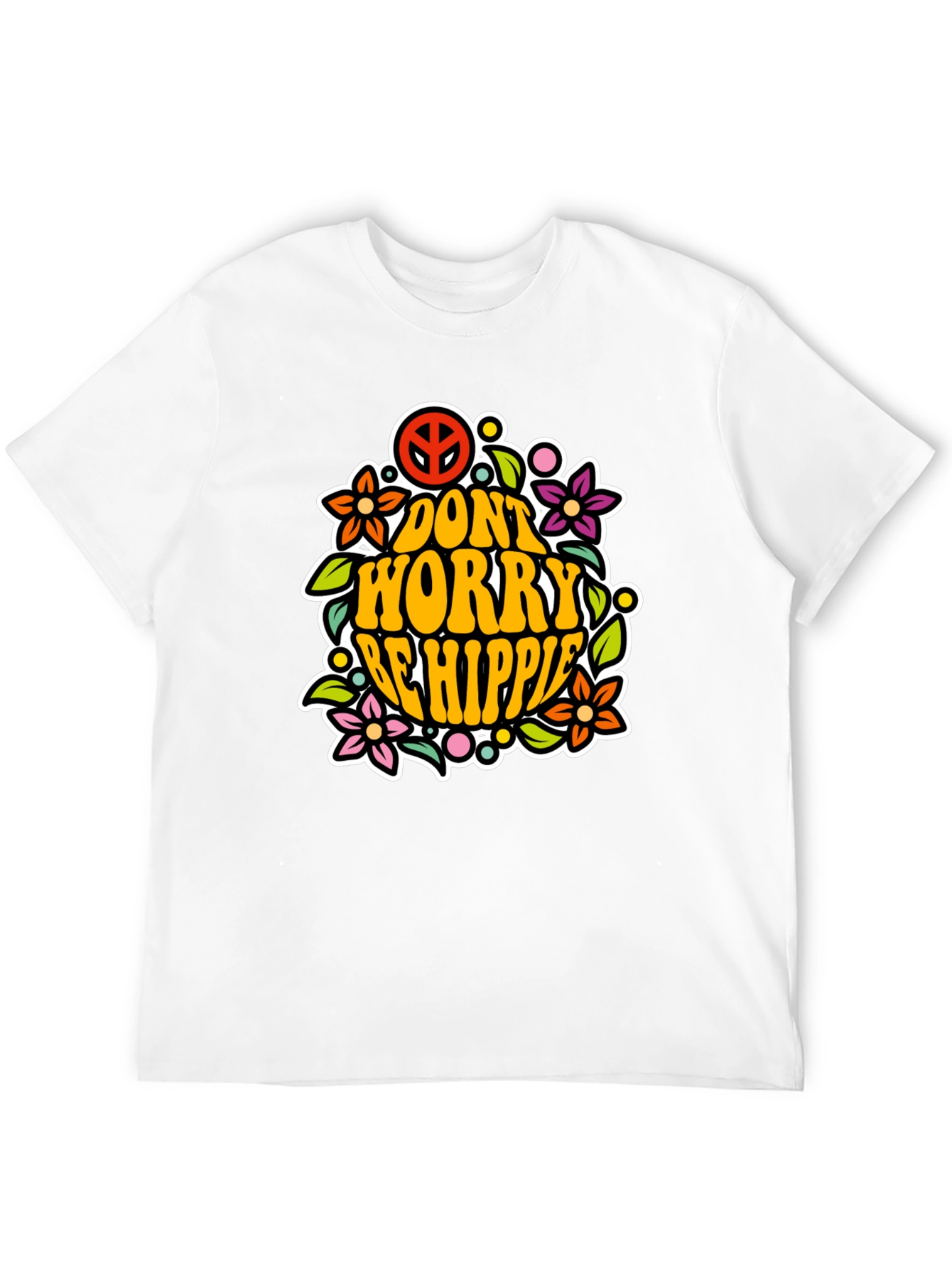 Dont Worry Be Hippie Graphic T-Shirt