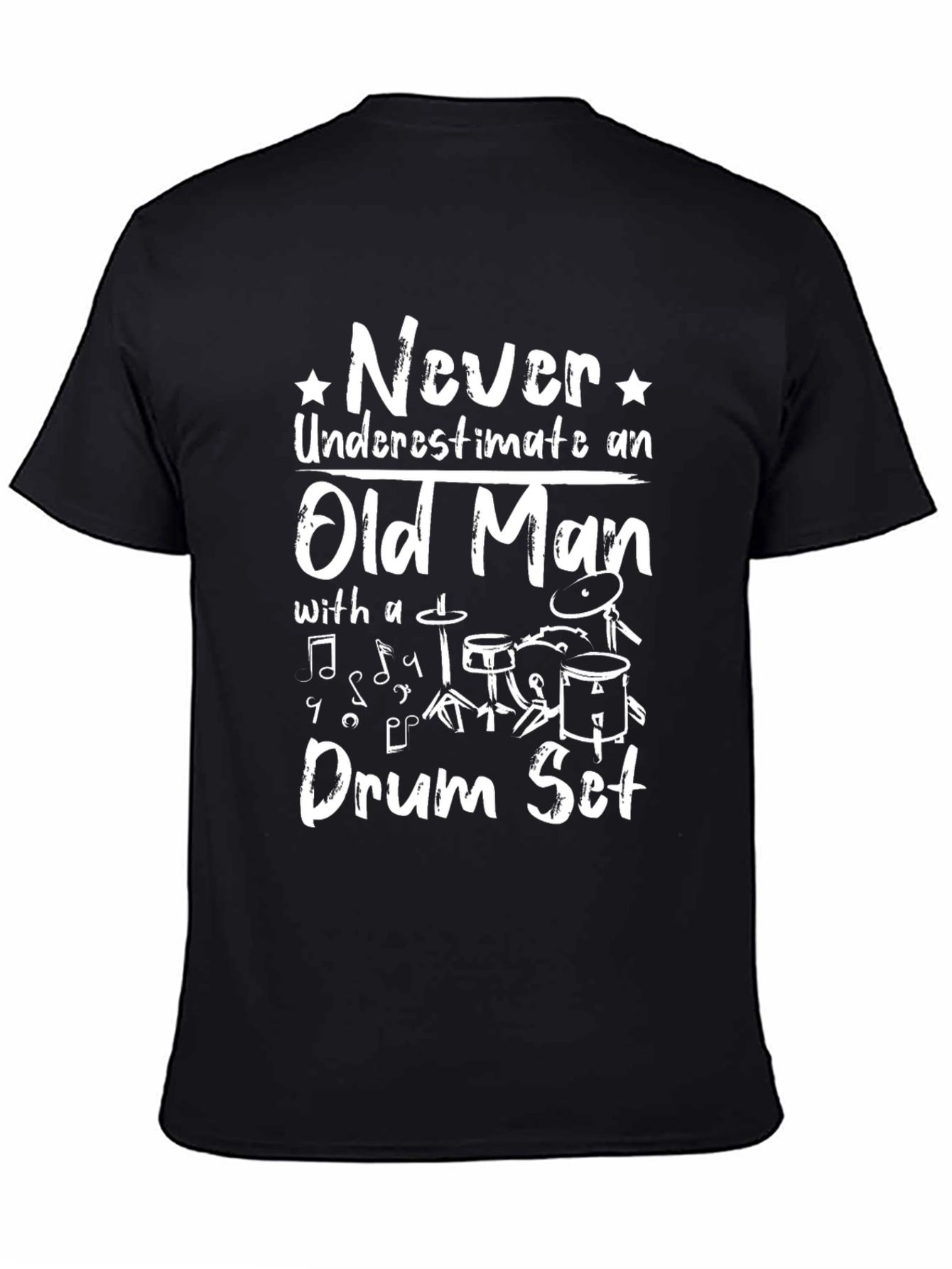 Never Underestimate an Old Man Drum Set T-Shirt